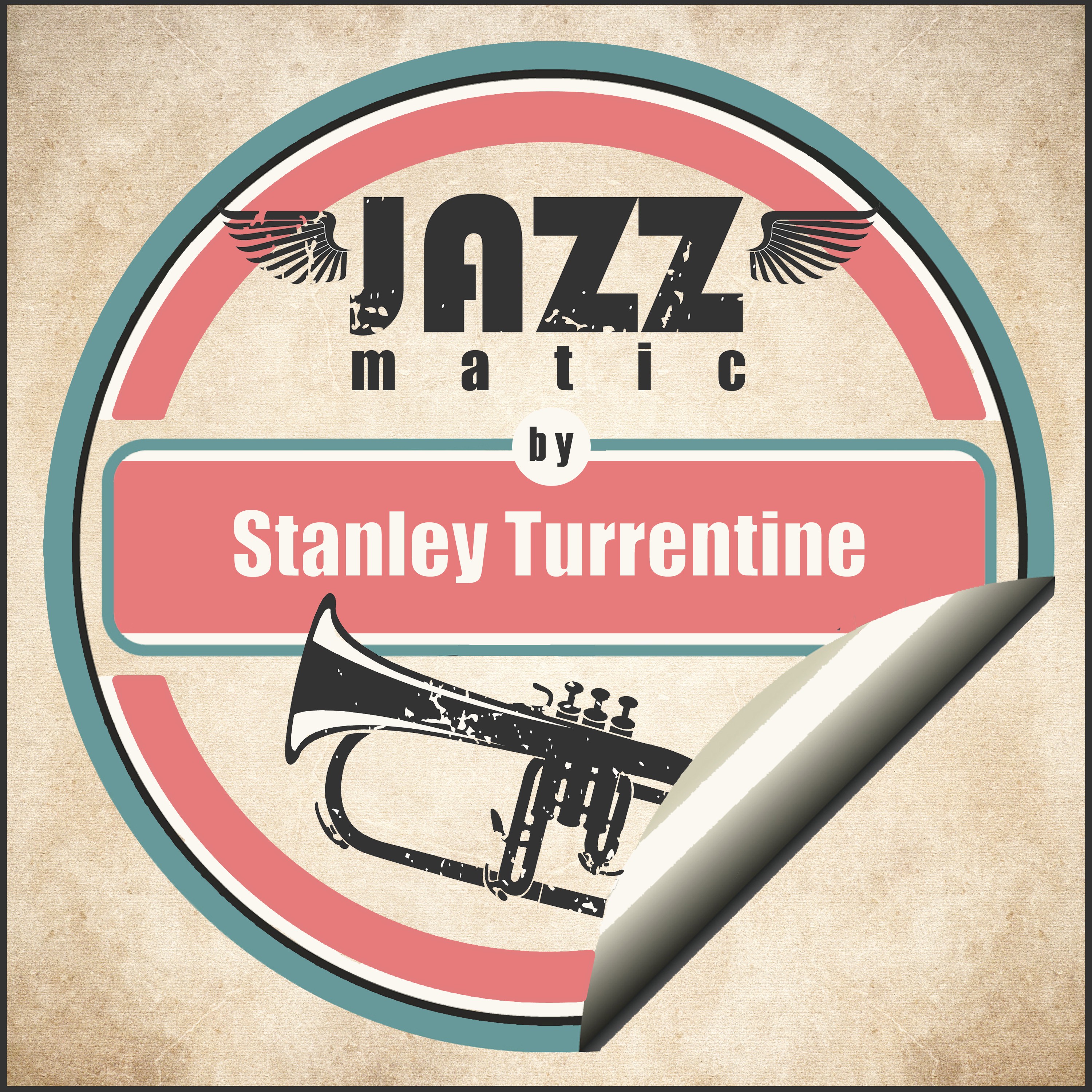 Jazzmatic by Stanley Turrentine