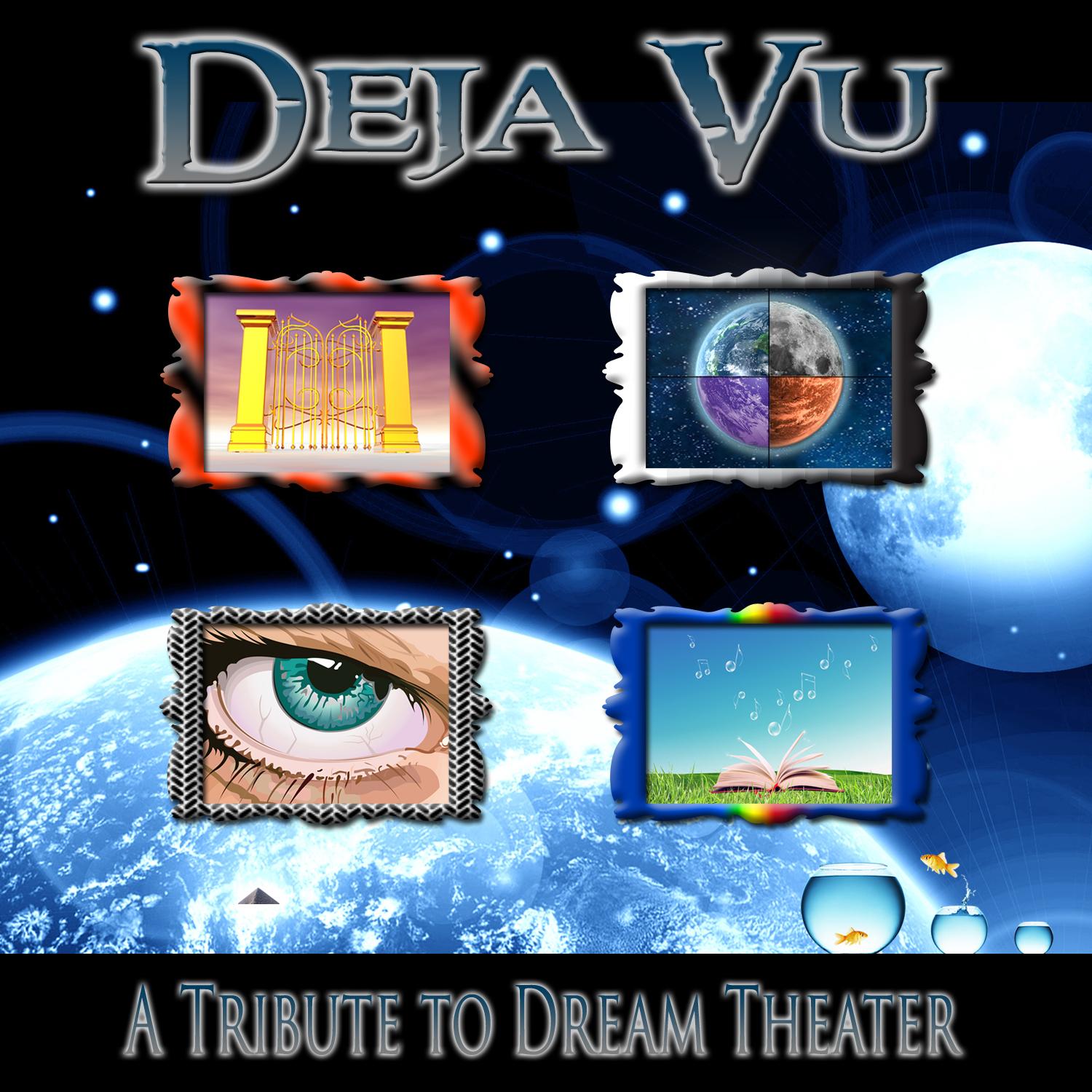 Deja Vu: A Tribute to Dream Theater