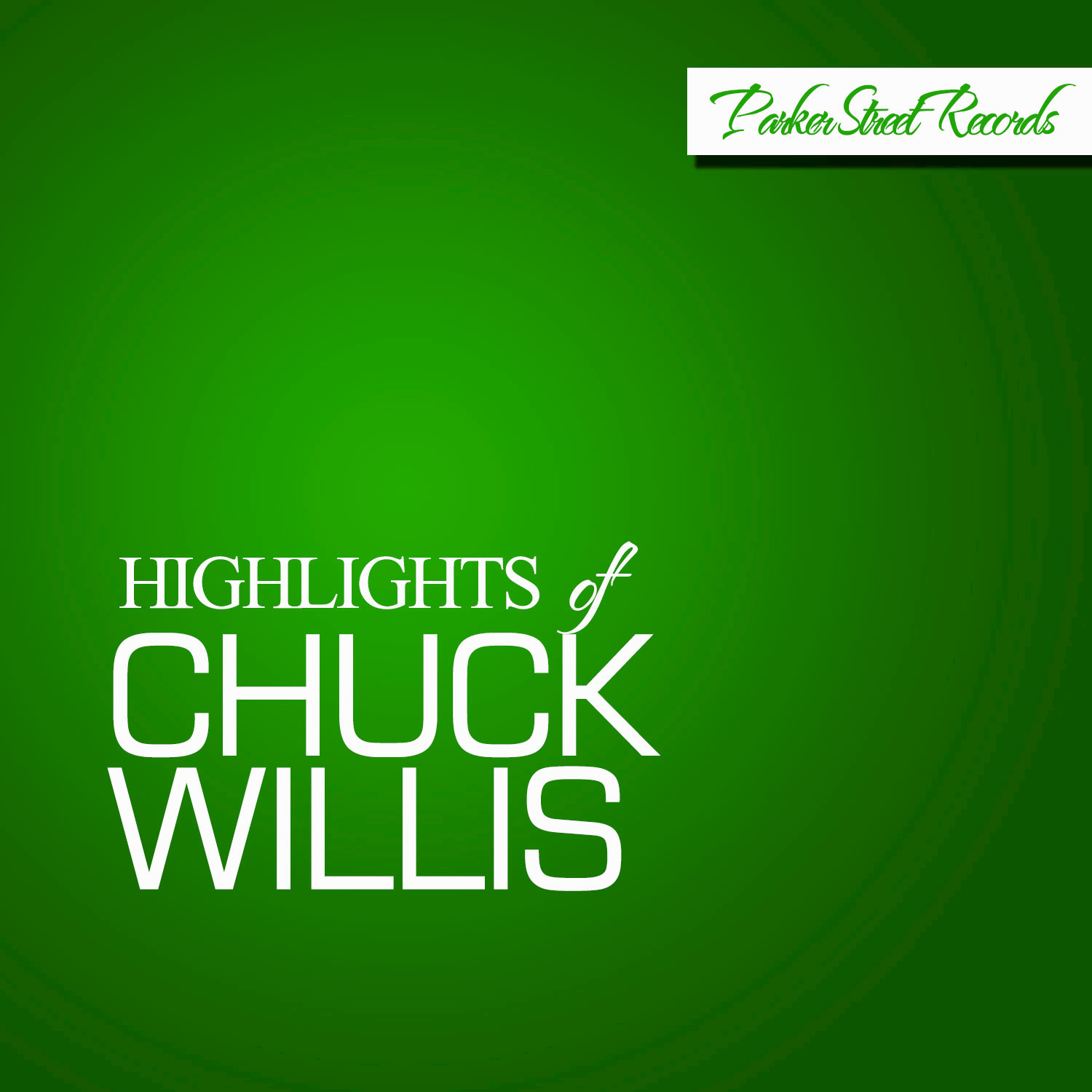 Highlights of Chuck Willis