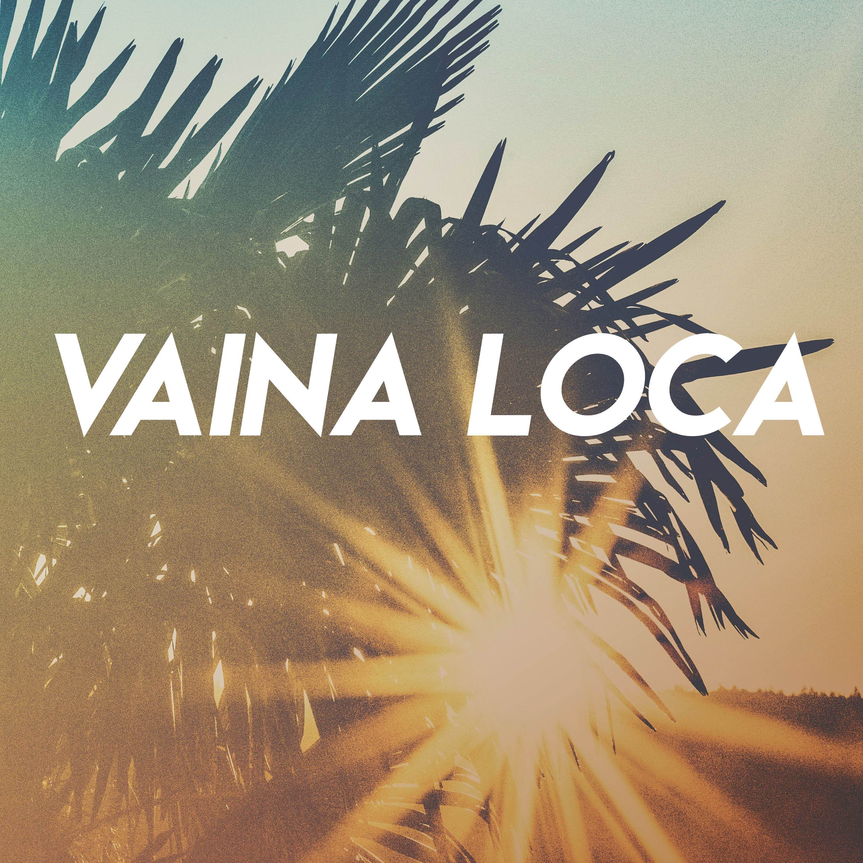 Vaina Loca