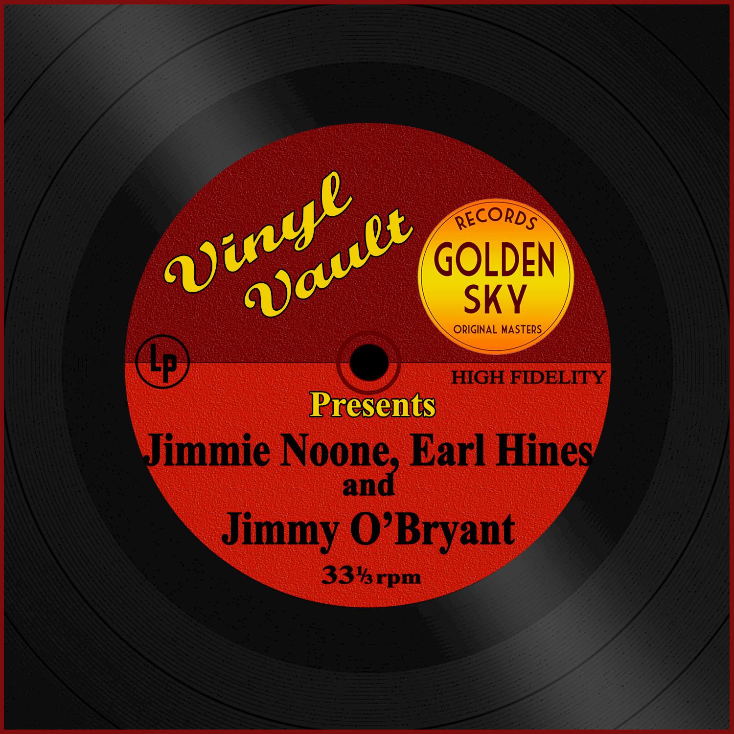 Vinyl Vault Presents Jimmie Noone, Earl Hines and Jimmy O'Bryant