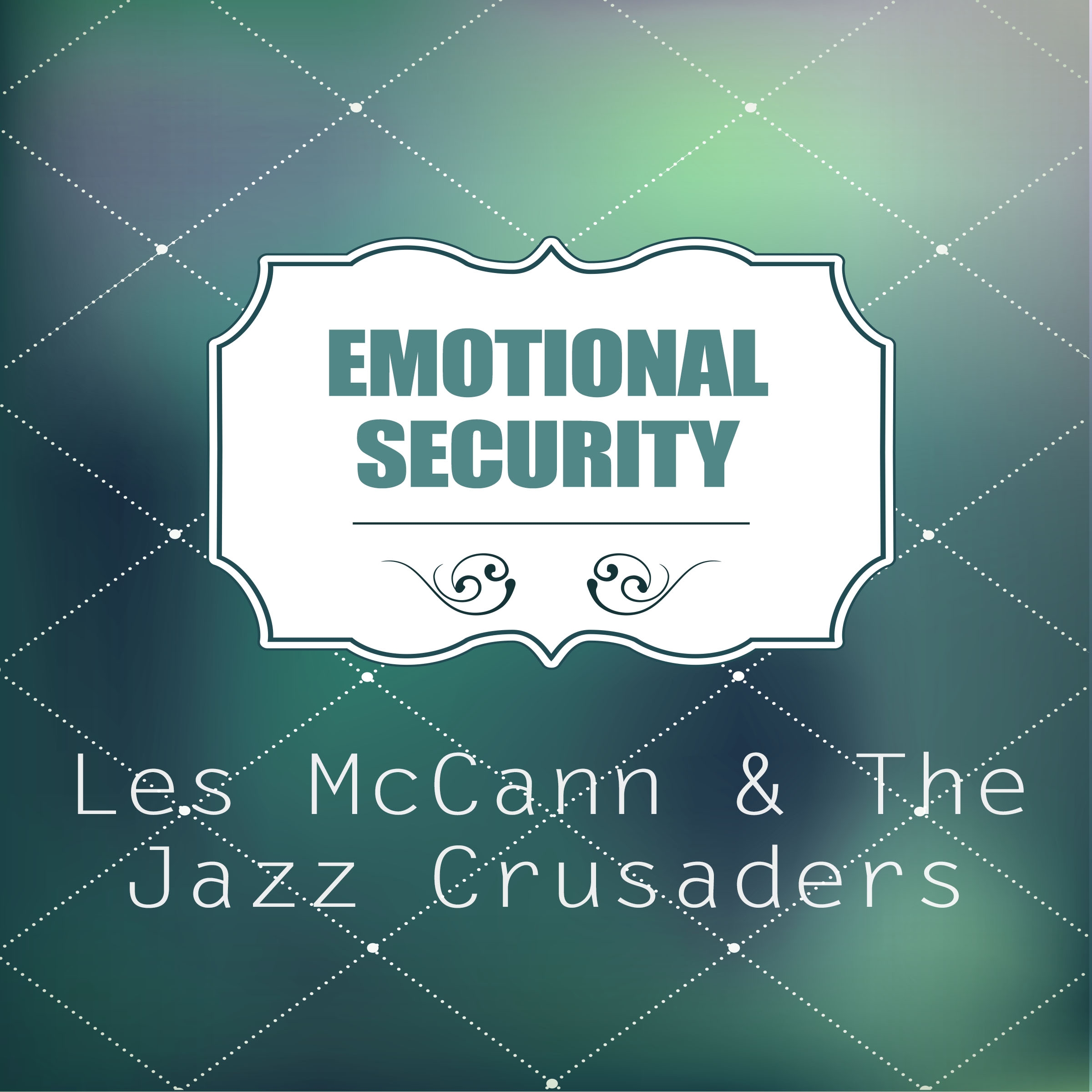 Emotional Security