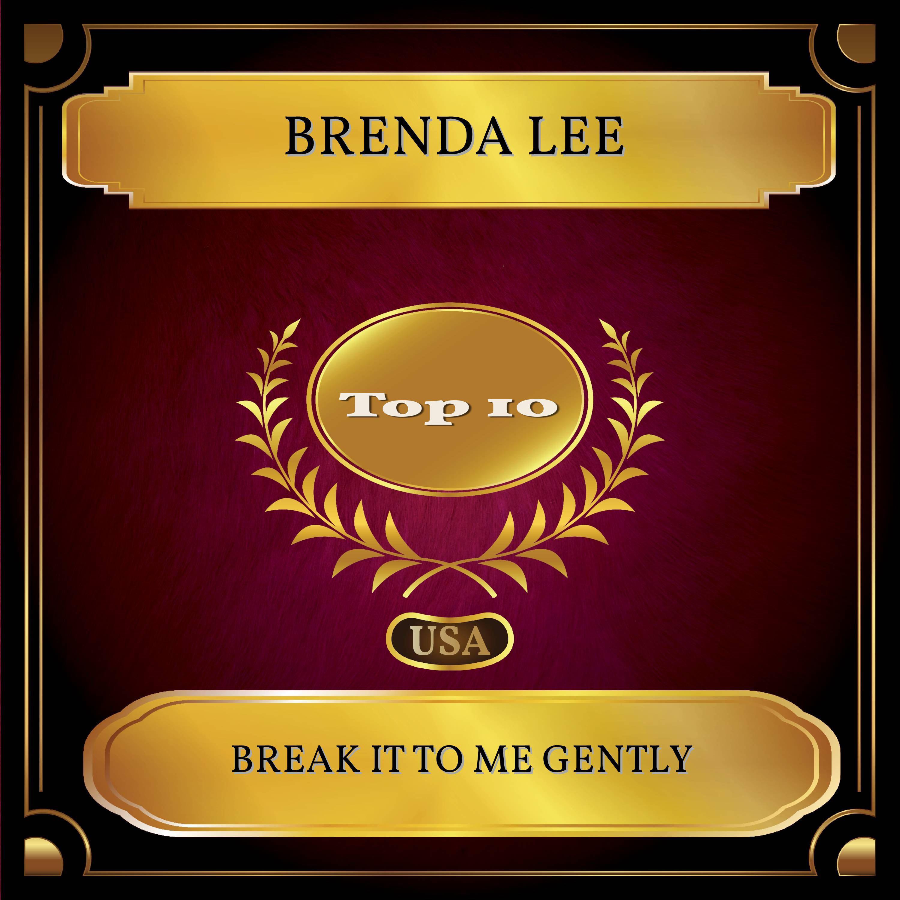 Break It To Me Gently (Billboard Hot 100 - No. 04)