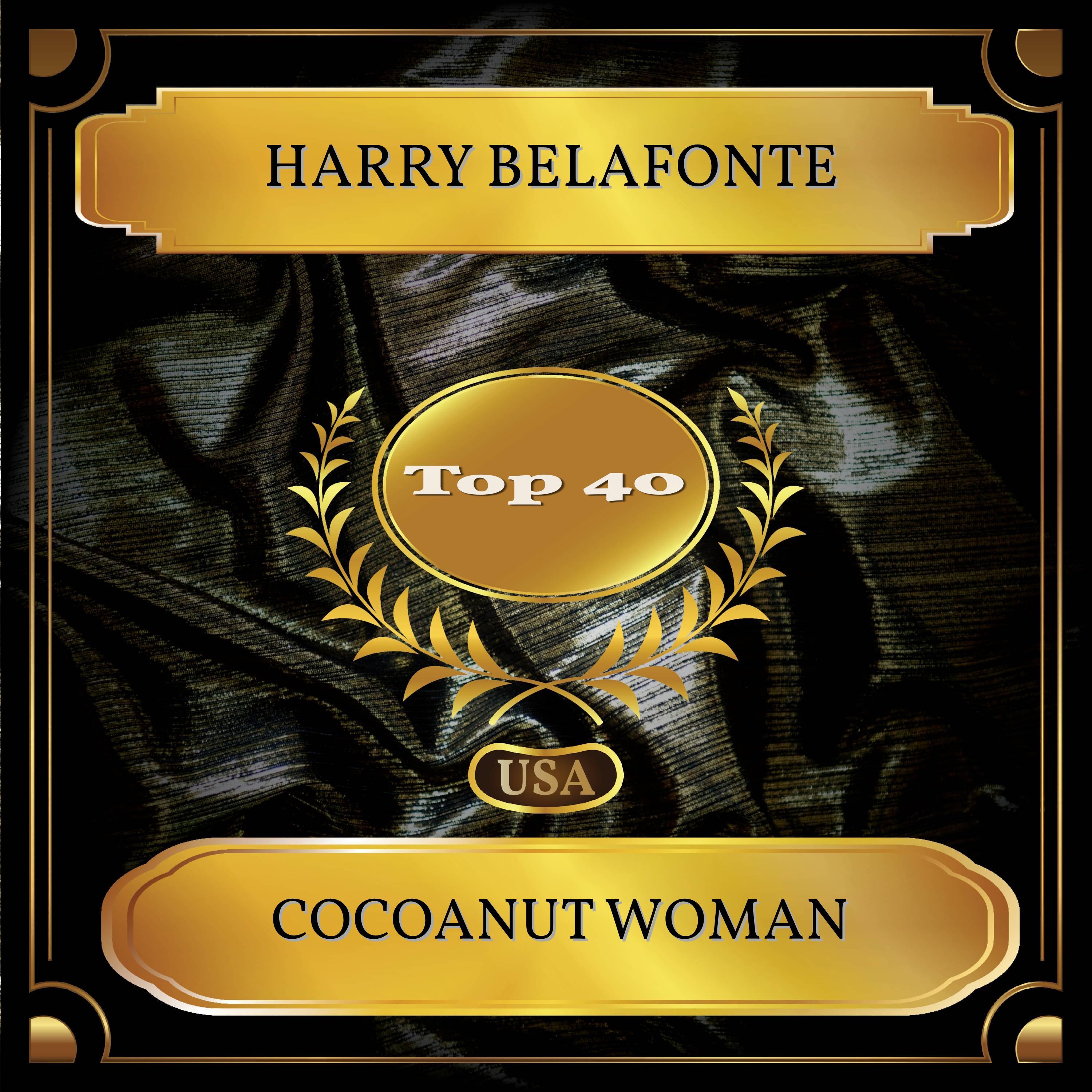 Cocoanut Woman (Billboard Hot 100 - No. 25)