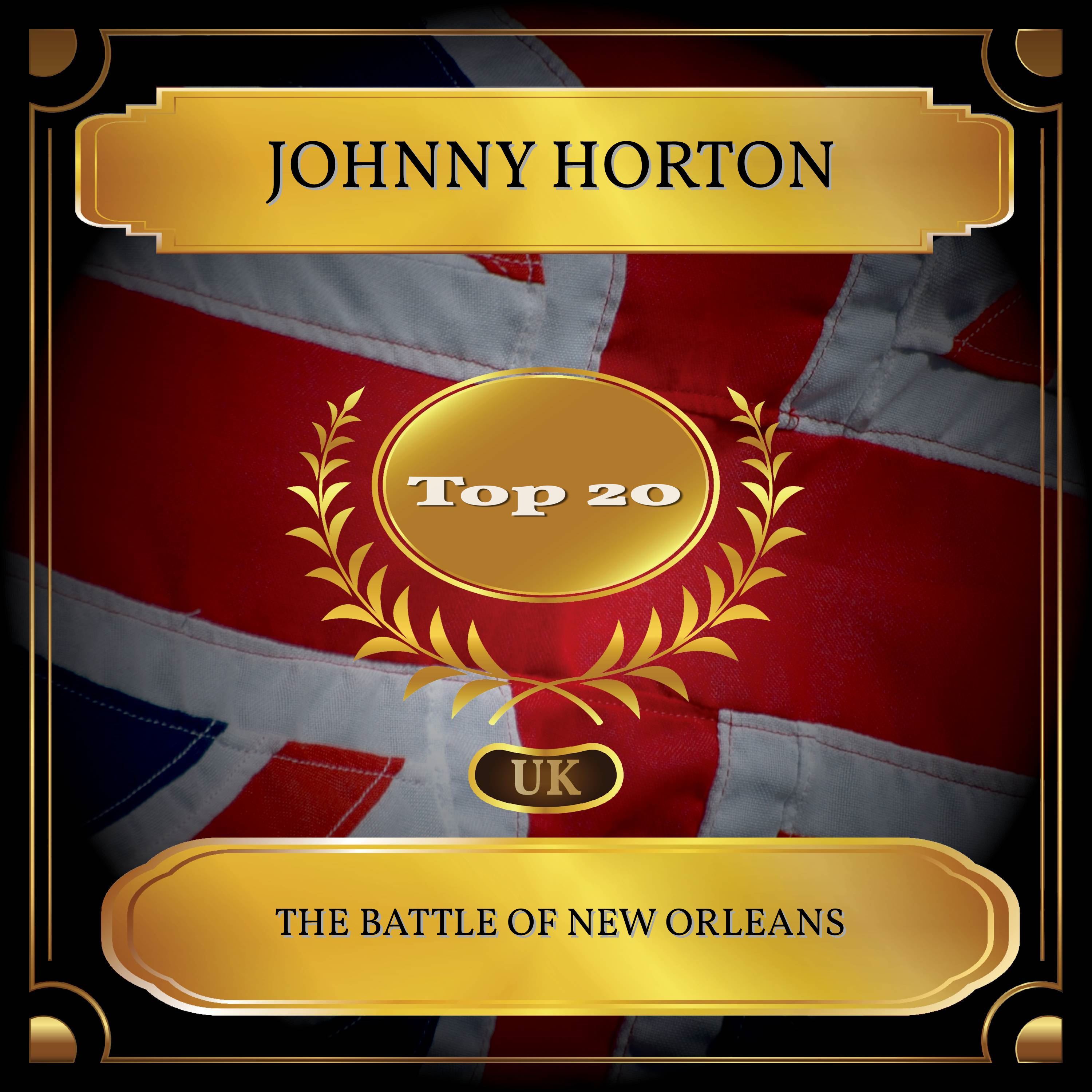 The Battle of New Orleans (UK Chart Top 20 - No. 16)