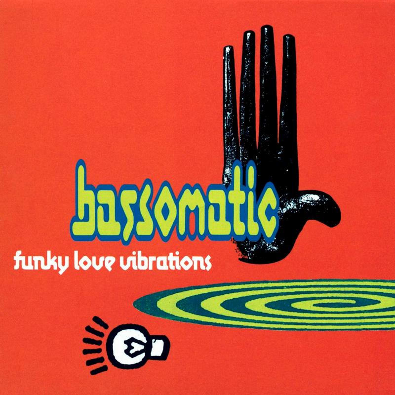 Funky Love Vibrations (Basso Racer Mix)