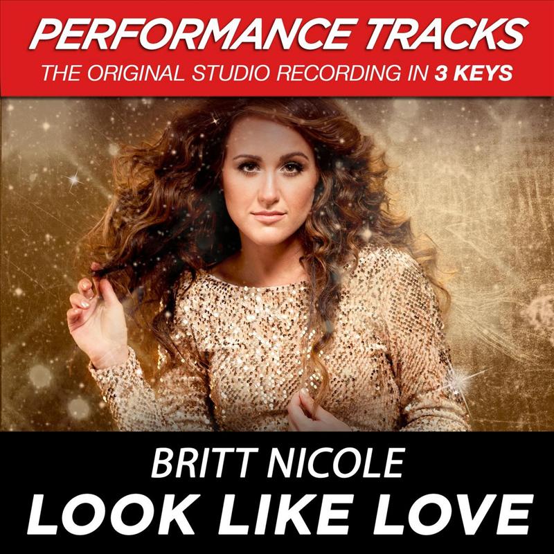 Look Like Love (Medium Key Performance Track With Background Vocals)