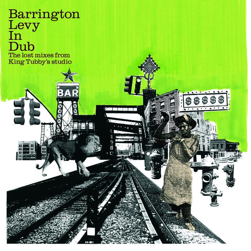 Barrington Levy in Dub - The Lost Mixes from King Tubby's Studio