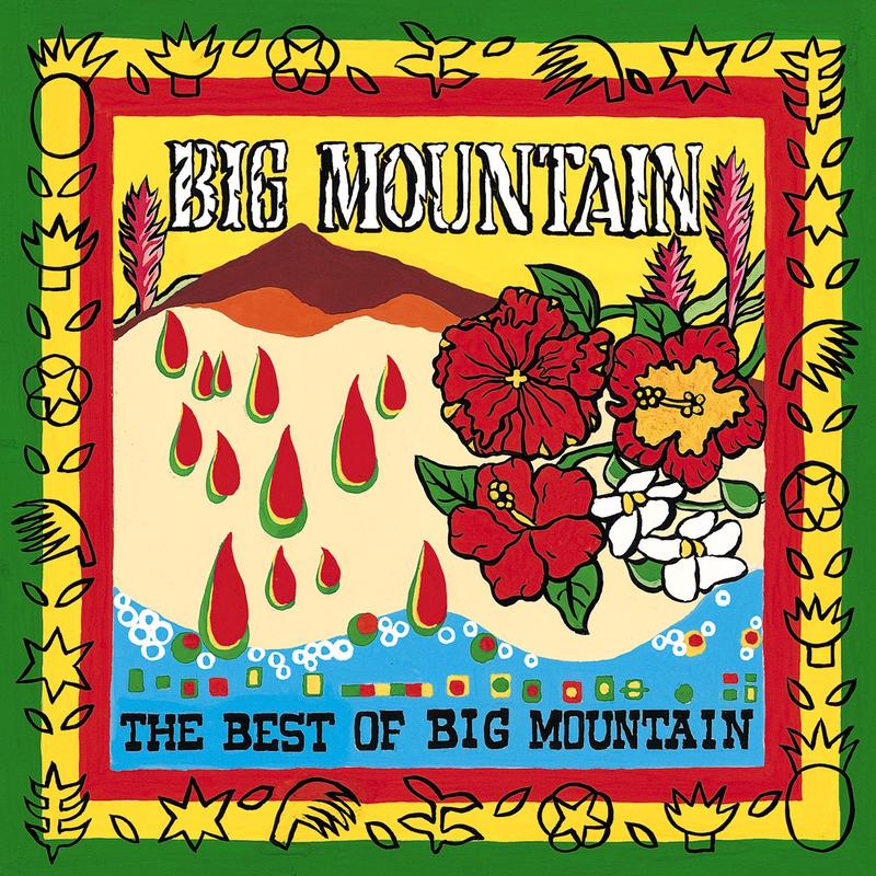 The Best Of Big Mountain