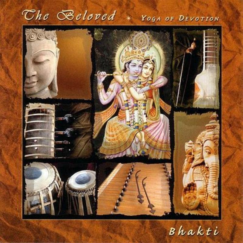 The Beloved: Yoga of Devotion