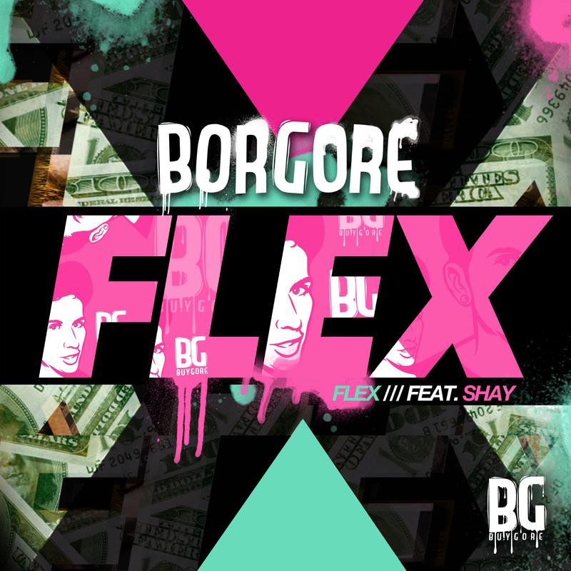 Flex (feat. Shay) - Borgore's Dubstep mix