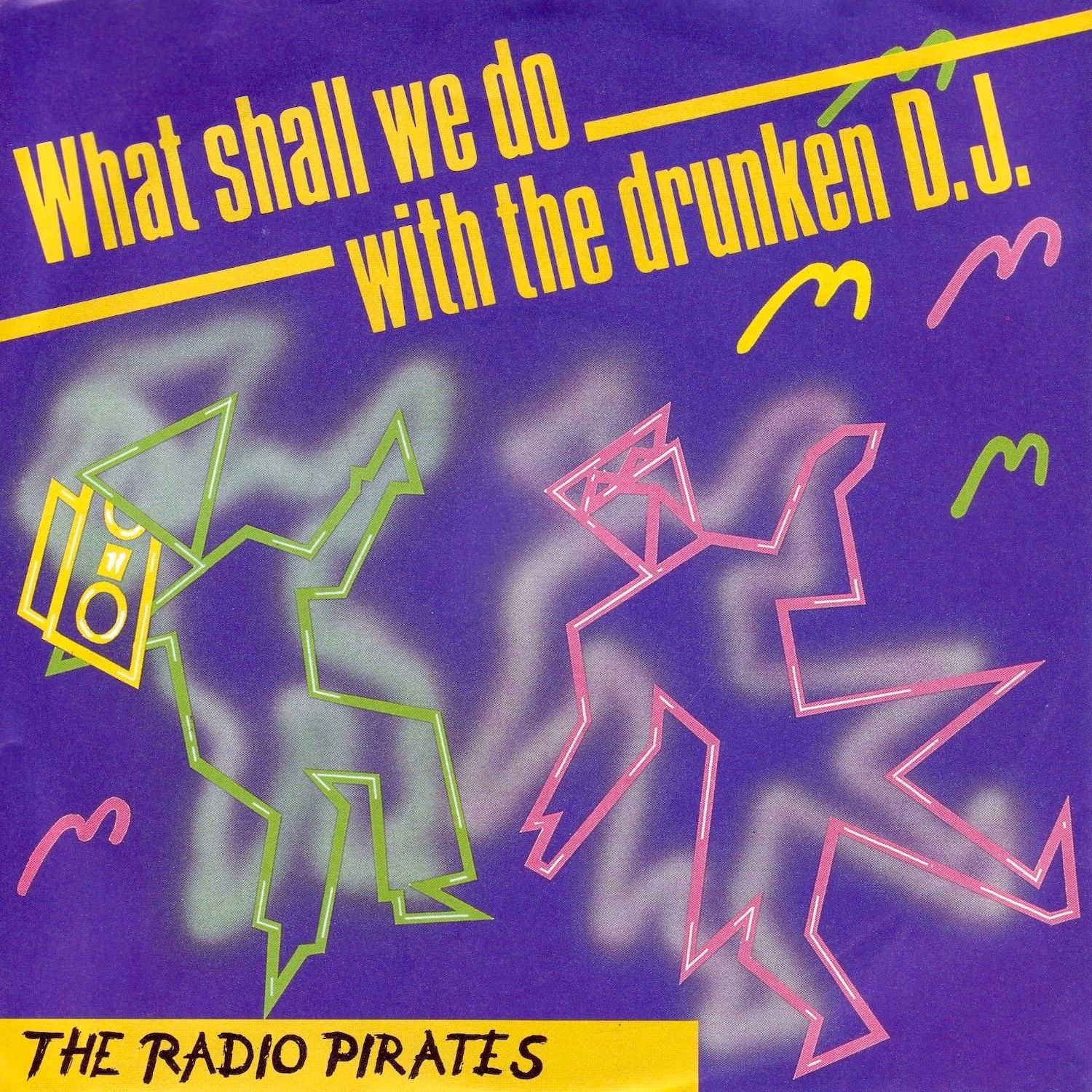 What Shall We Do With The Drunken D.J. (Extended Delirium Mix)