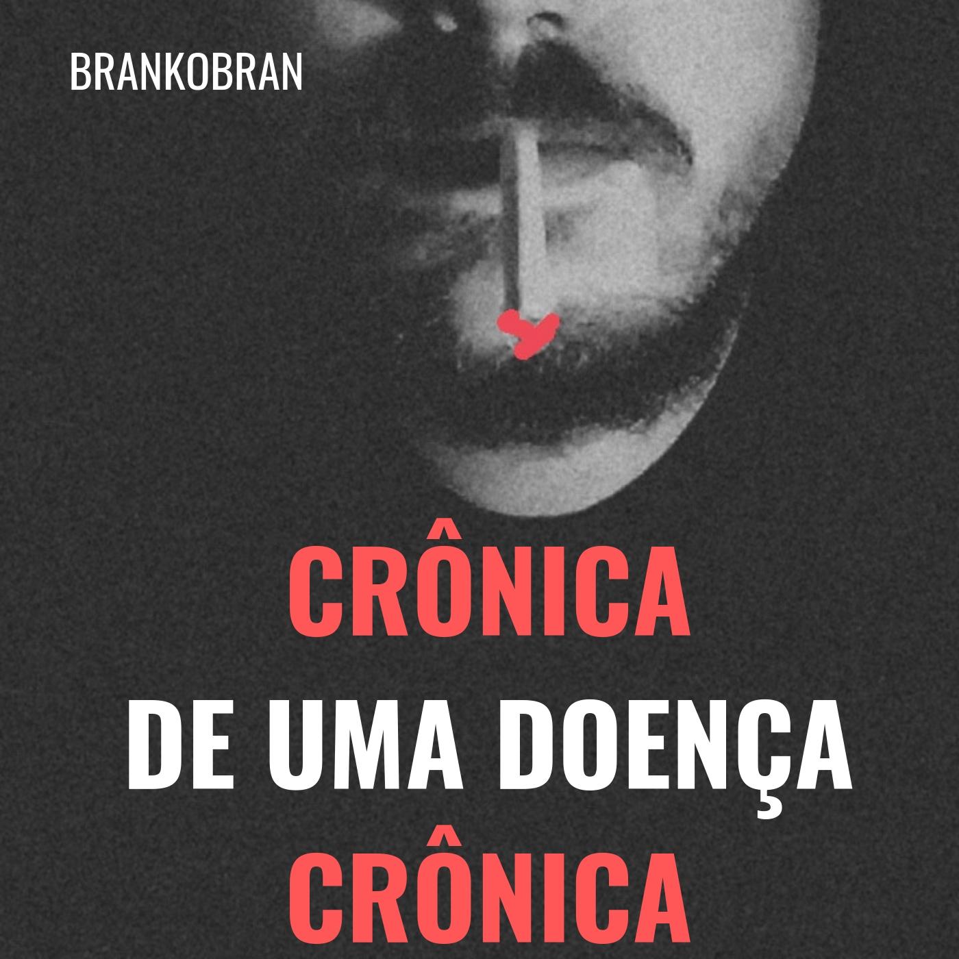 Crônica de uma Doença Crônica