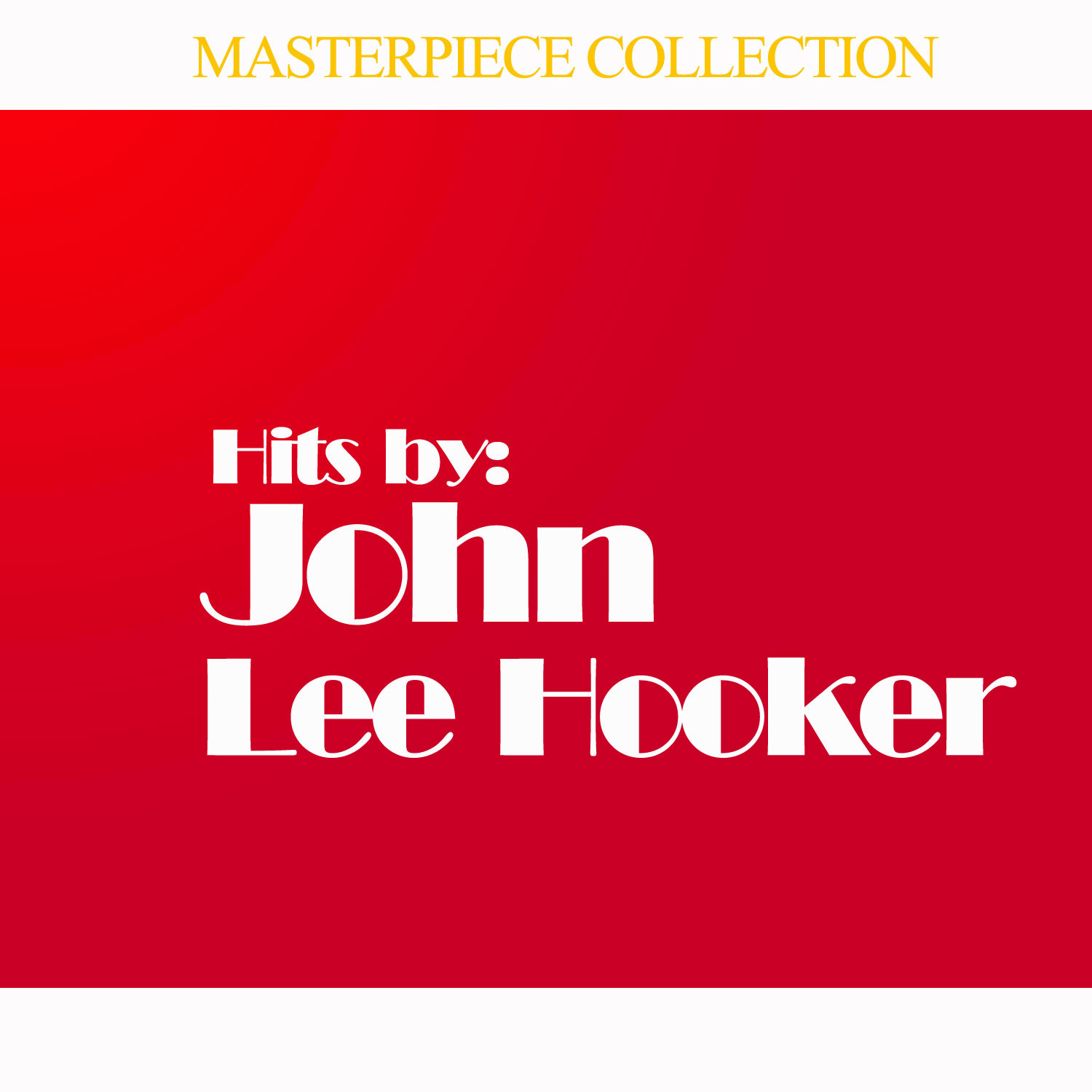 Hits By John Lee Hooker