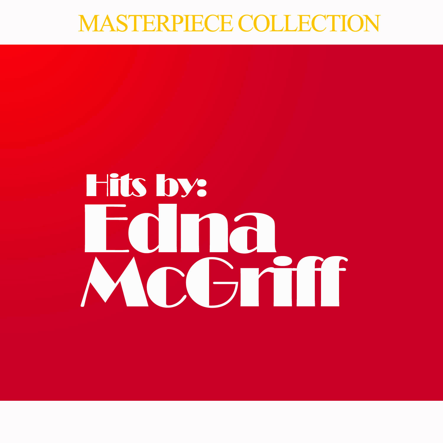 Hits By Edna Mc Griff