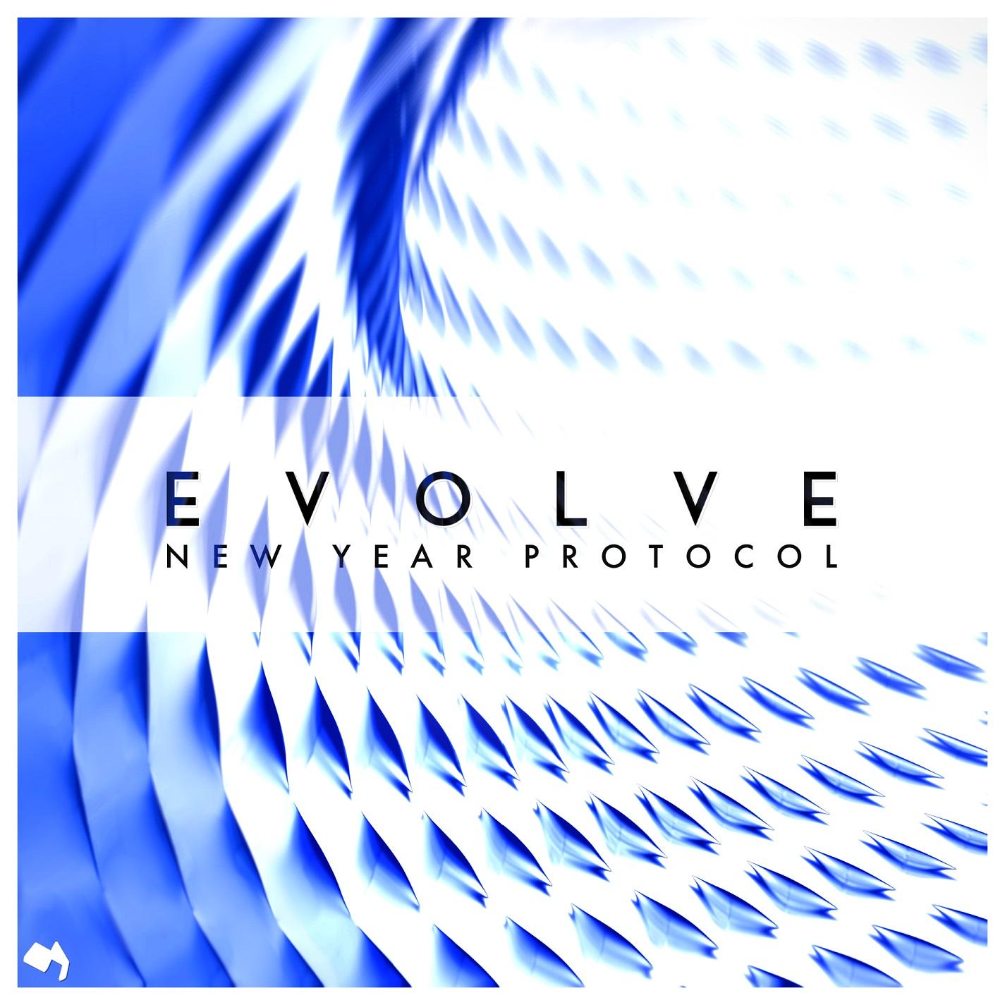 New Year Protocol 4: Evolve