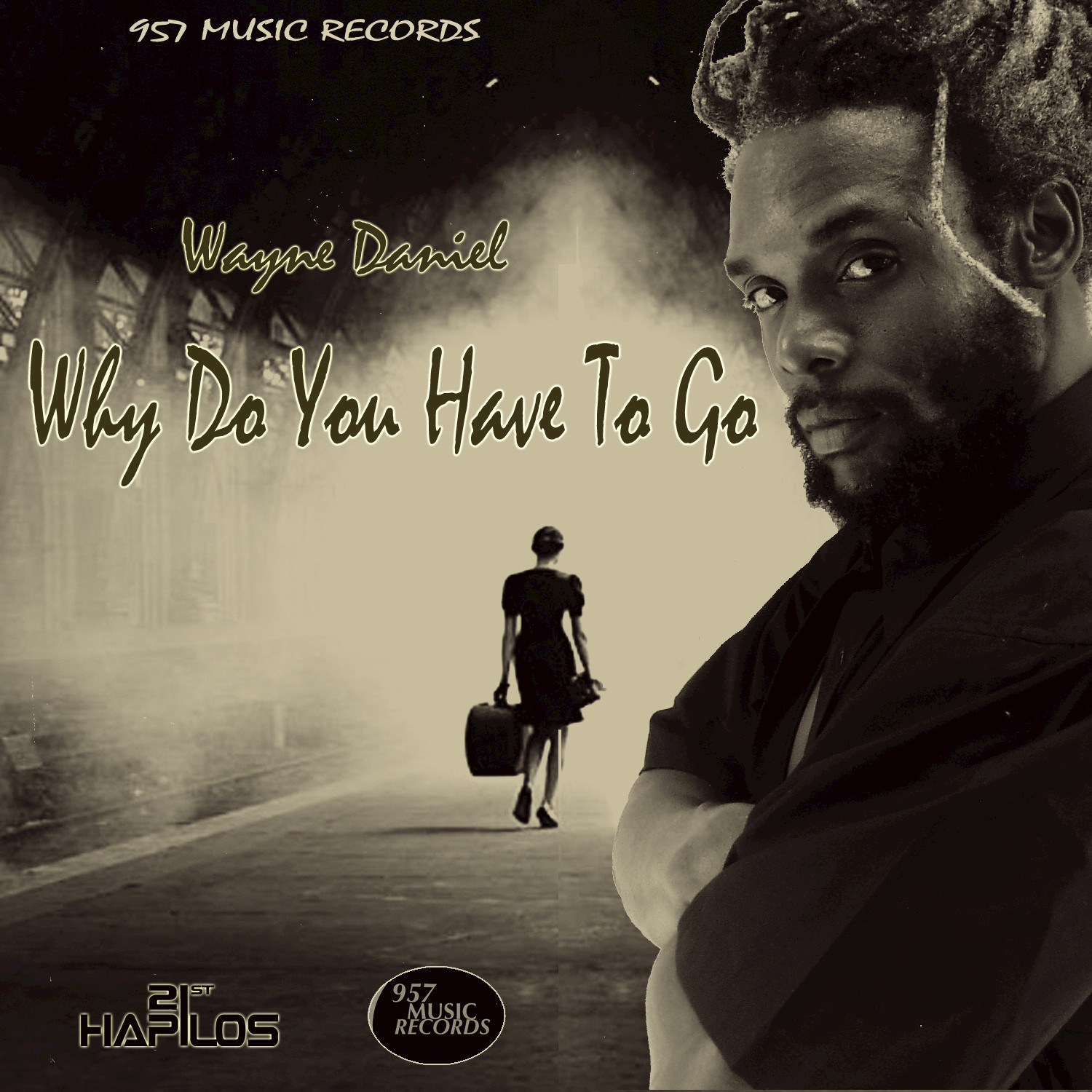 Why Do You Have to Go - Single