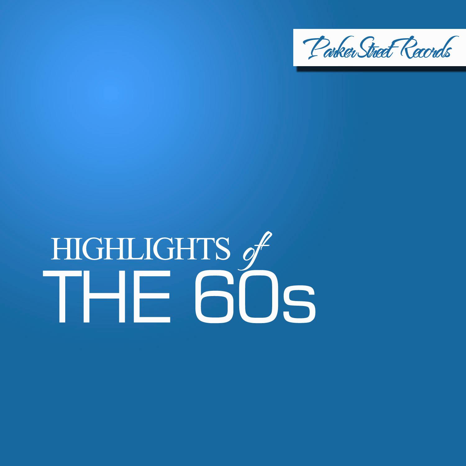 Highlights Of The 60's, Vol. 1