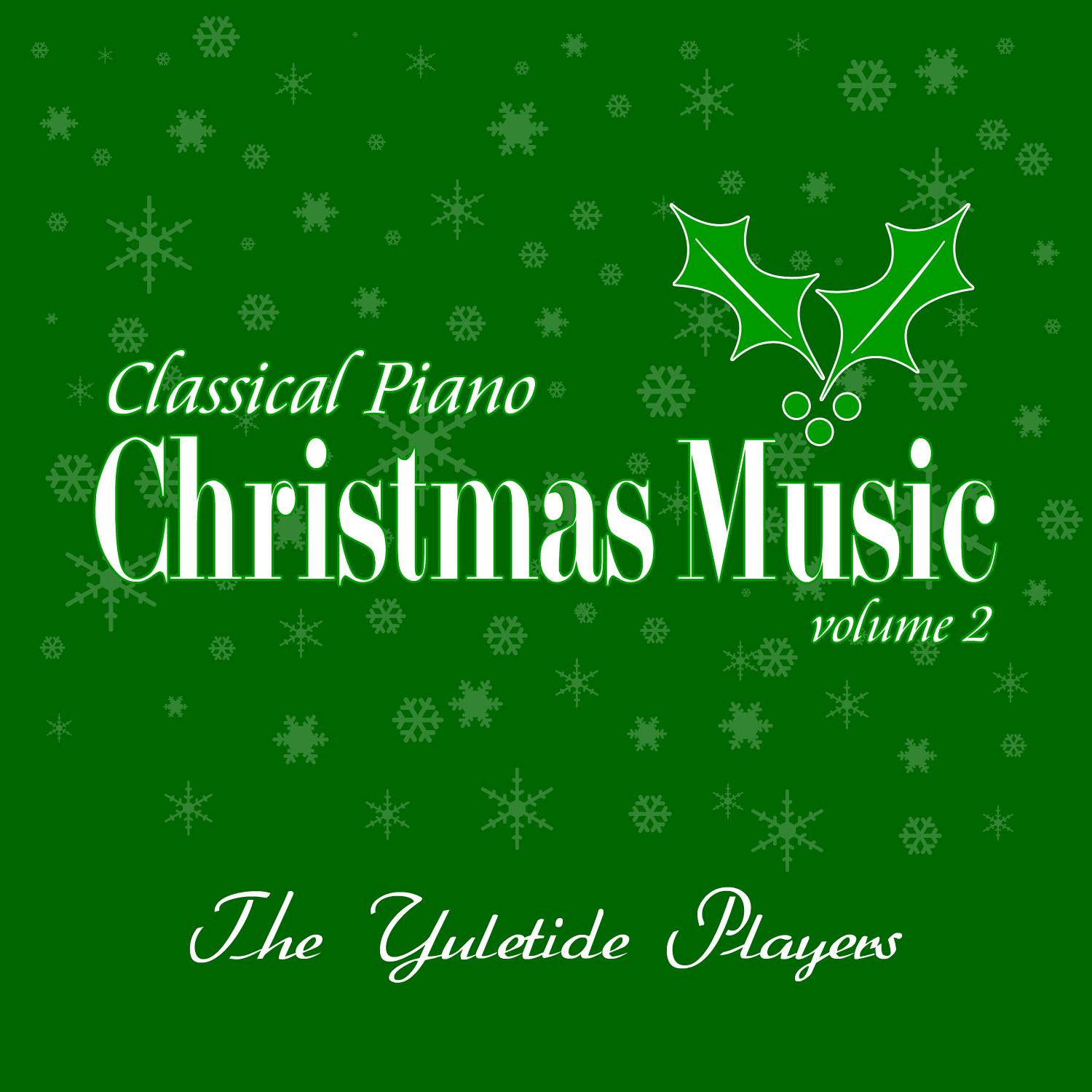 Classical Piano Christmas Music Volume 2