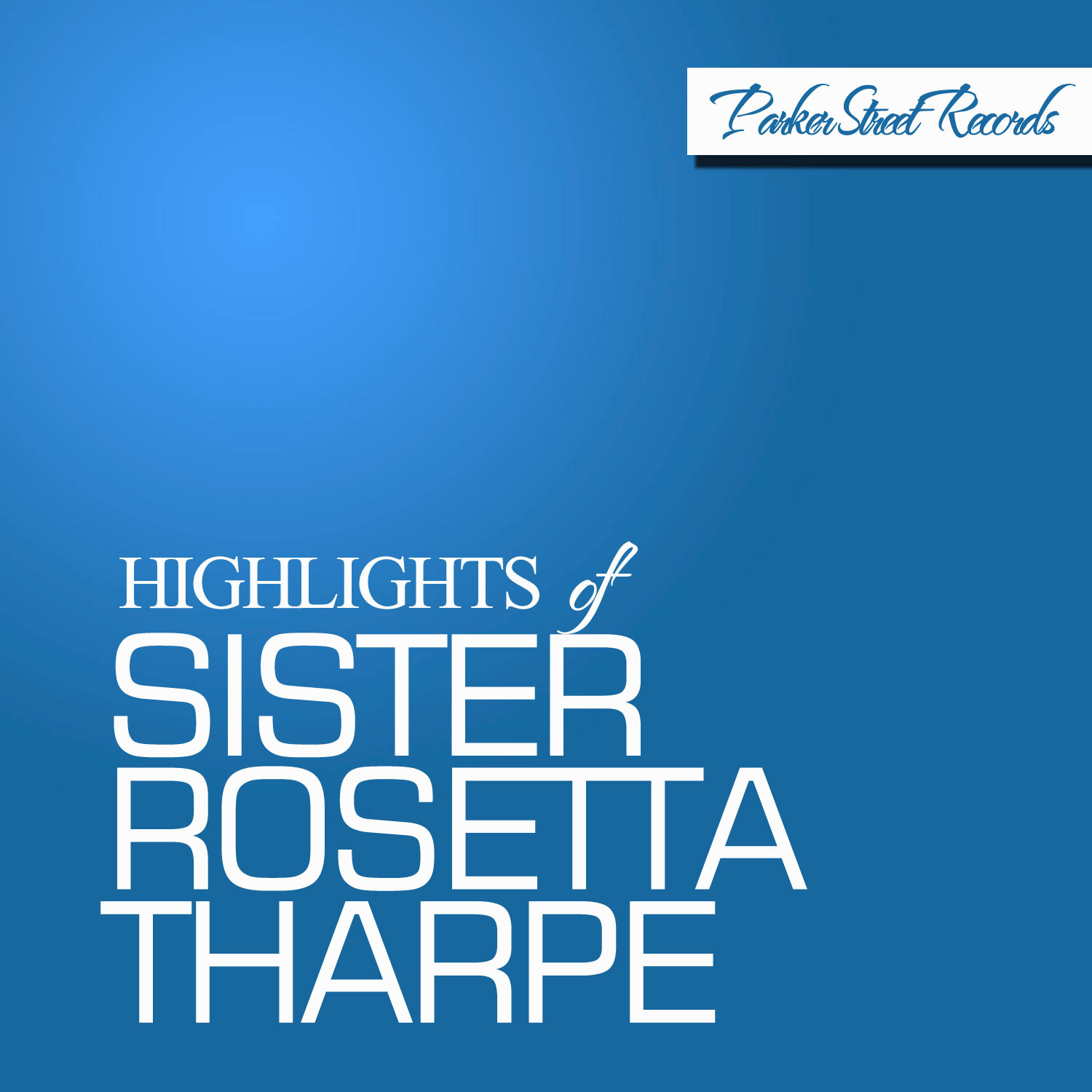 Highlights of Sister Rosetta Tharpe