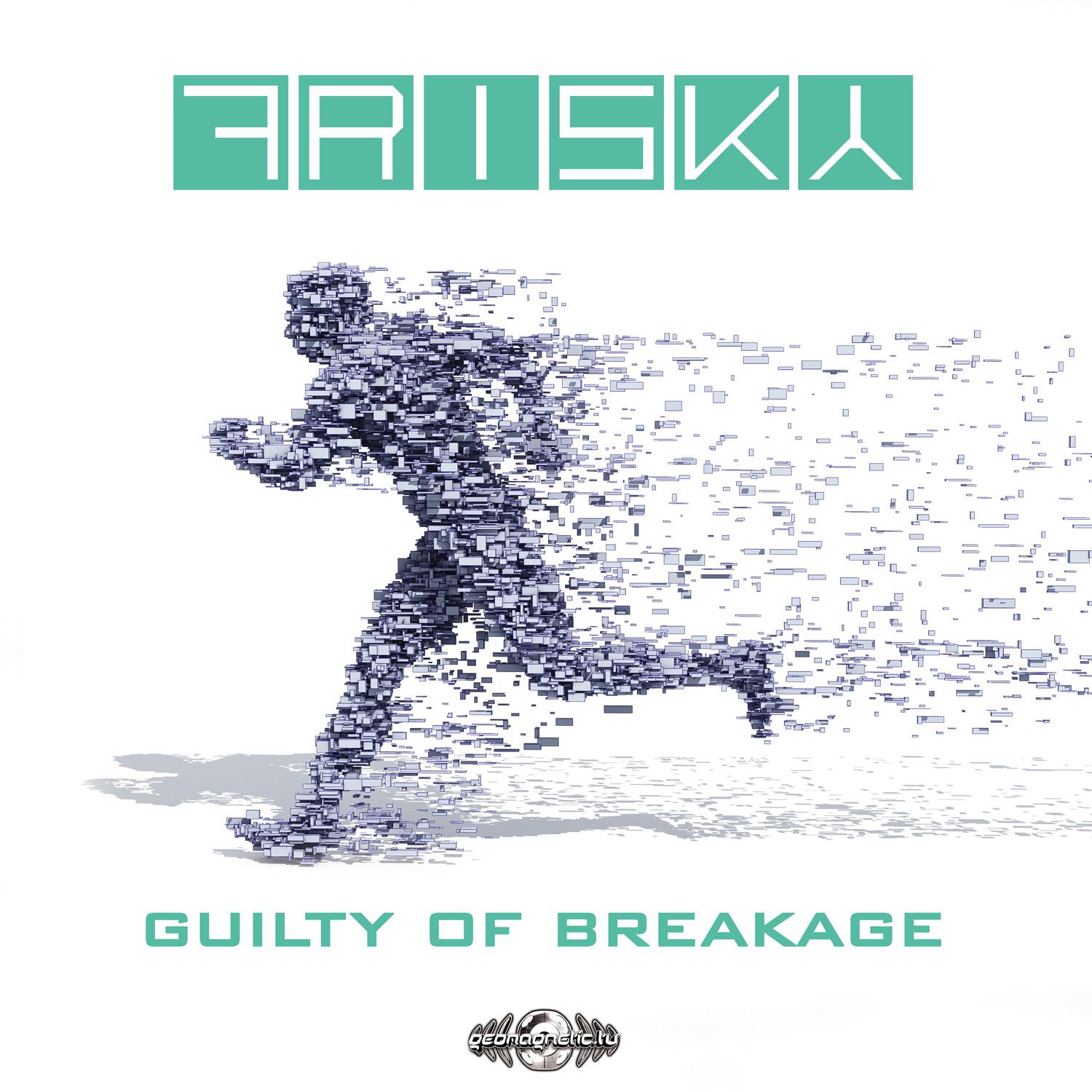 Guilty of Breakage