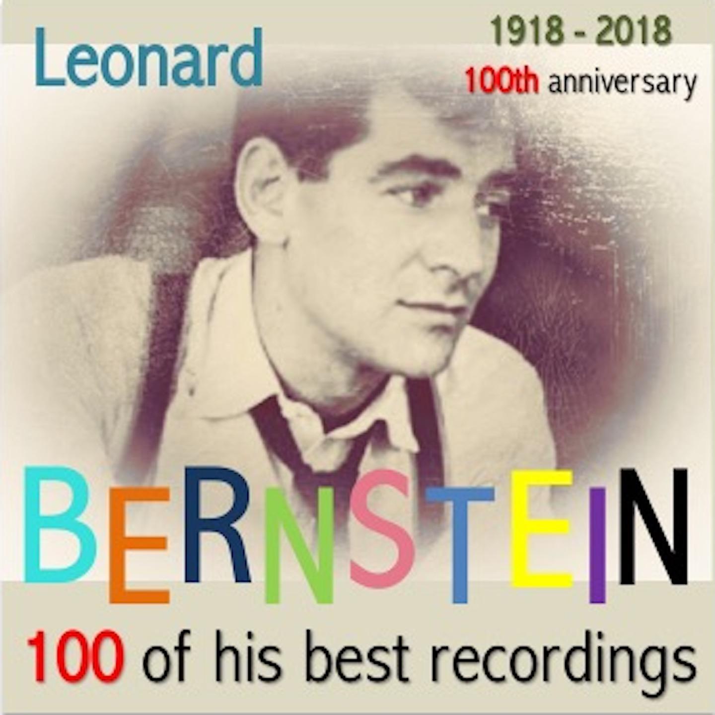 Leonard Bernstein · 100 Of His Best Recordings