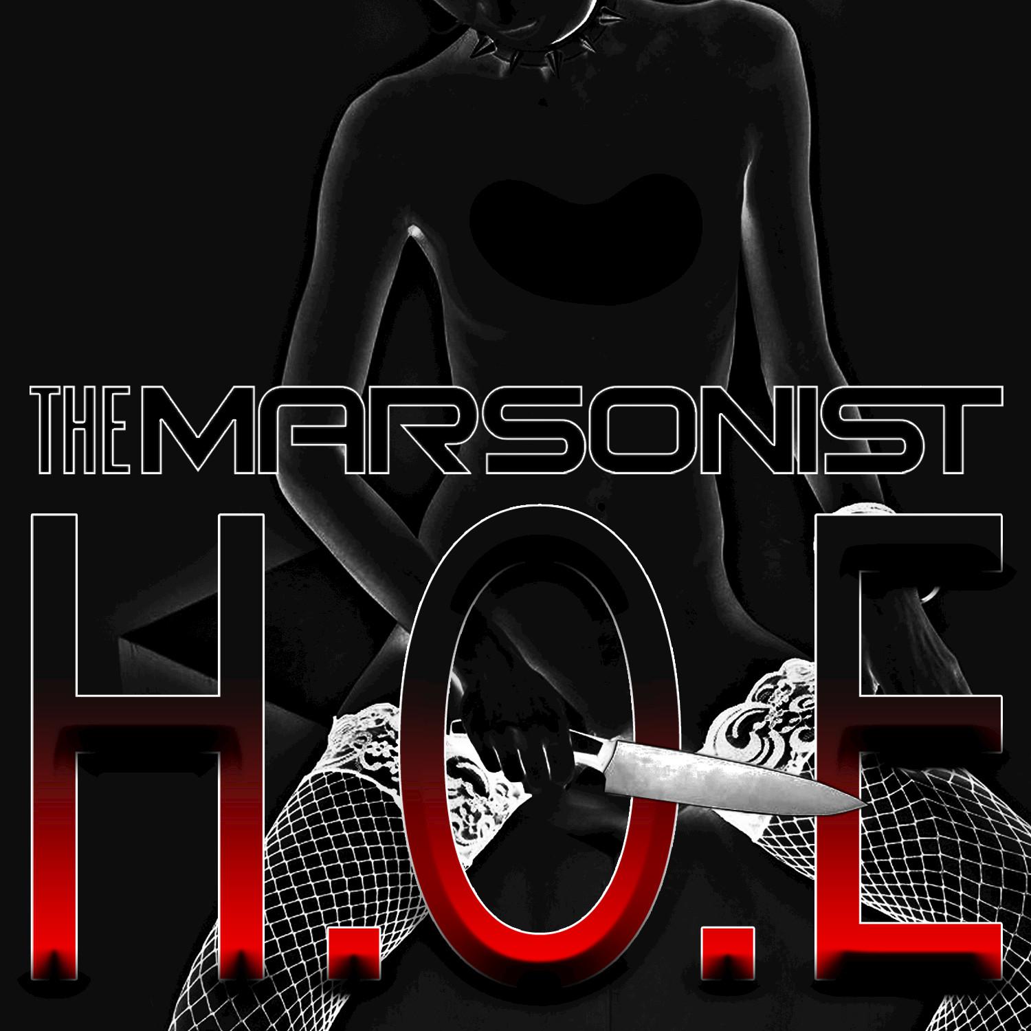 The Marsonist - Hell On Earth