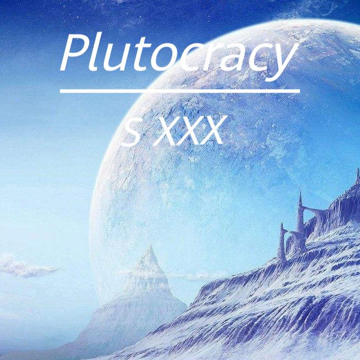 Plutocracy