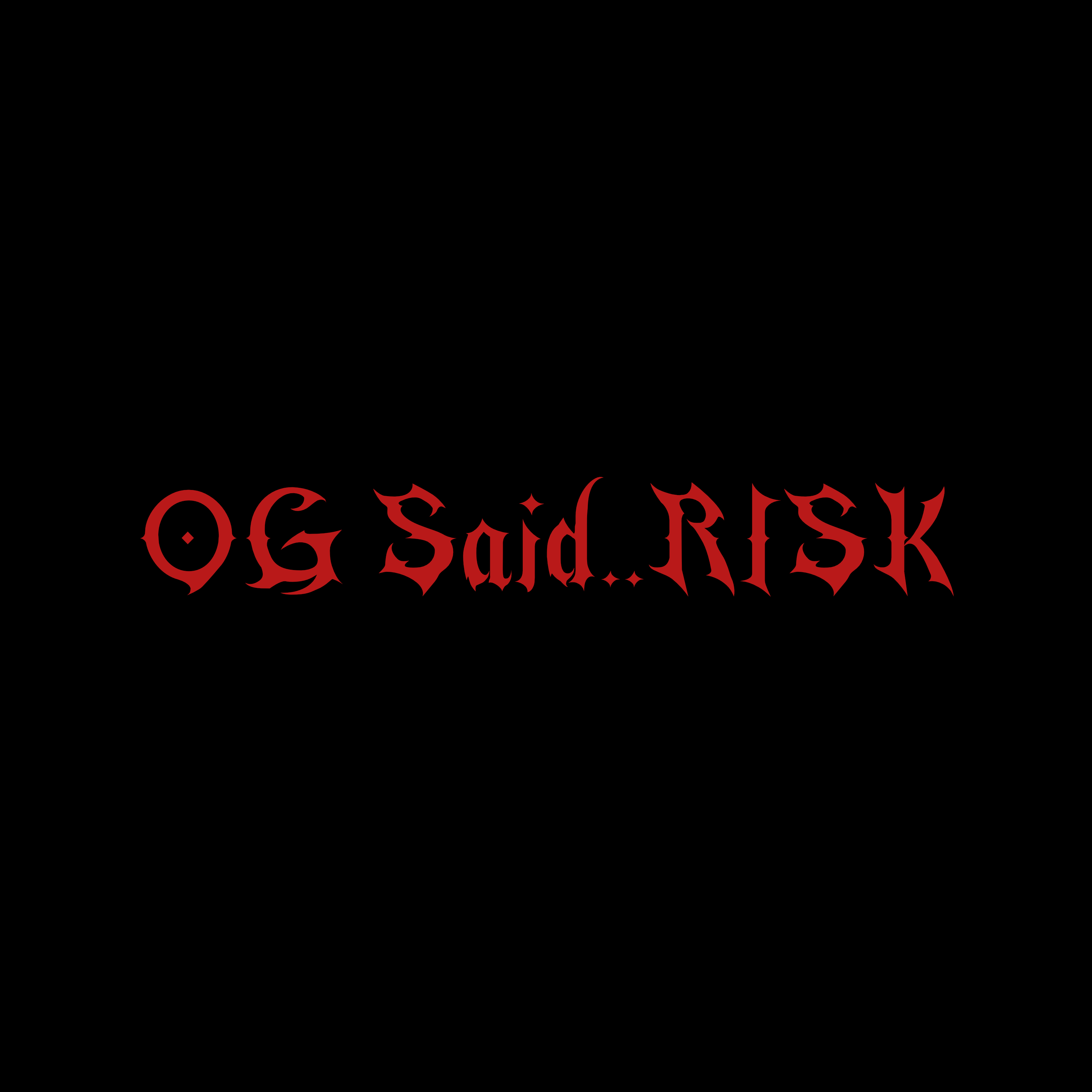 OG Said...Risk