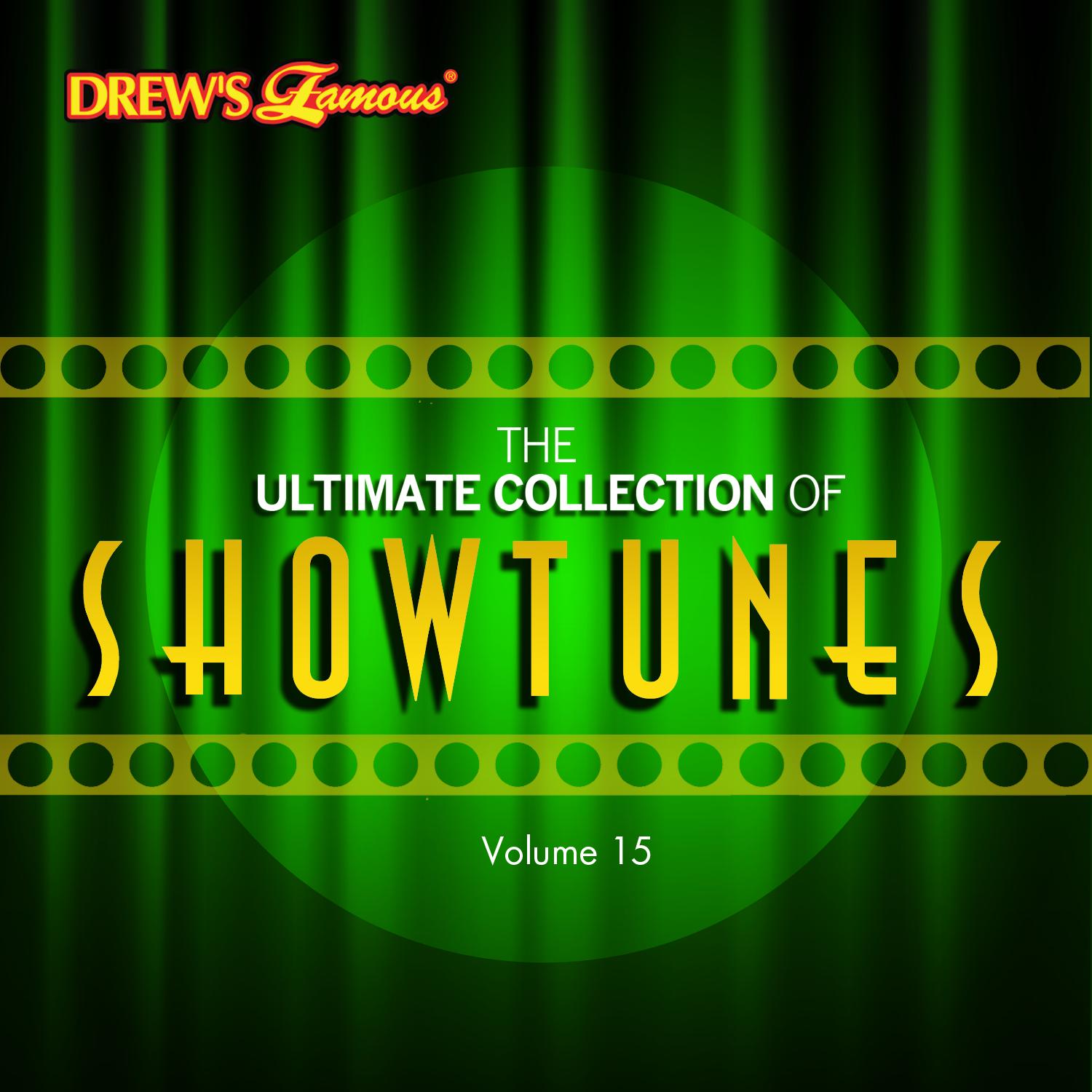 The Ultimate Collection of Showtunes, Vol. 15