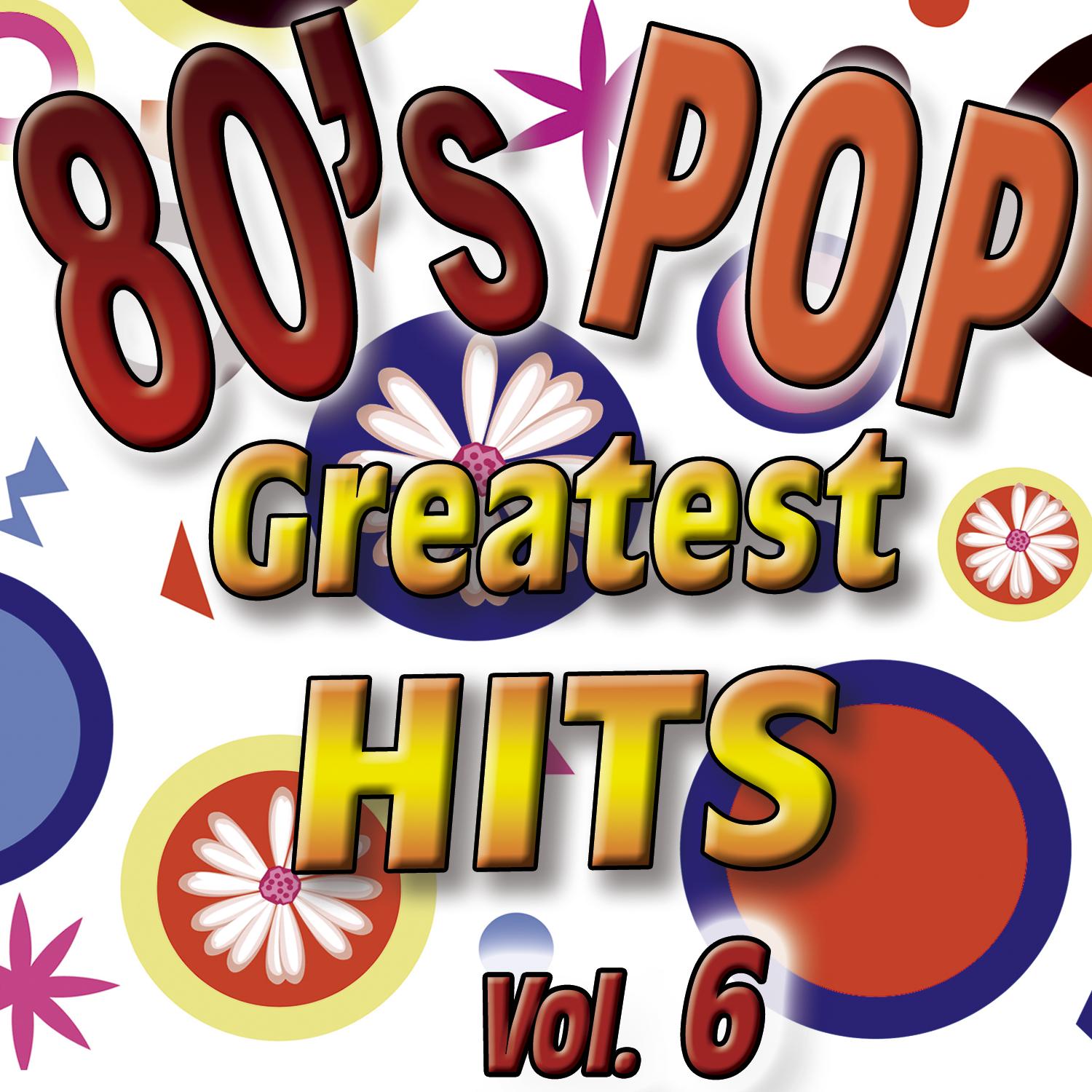 80'S Pop Greatest Hits Vol.6