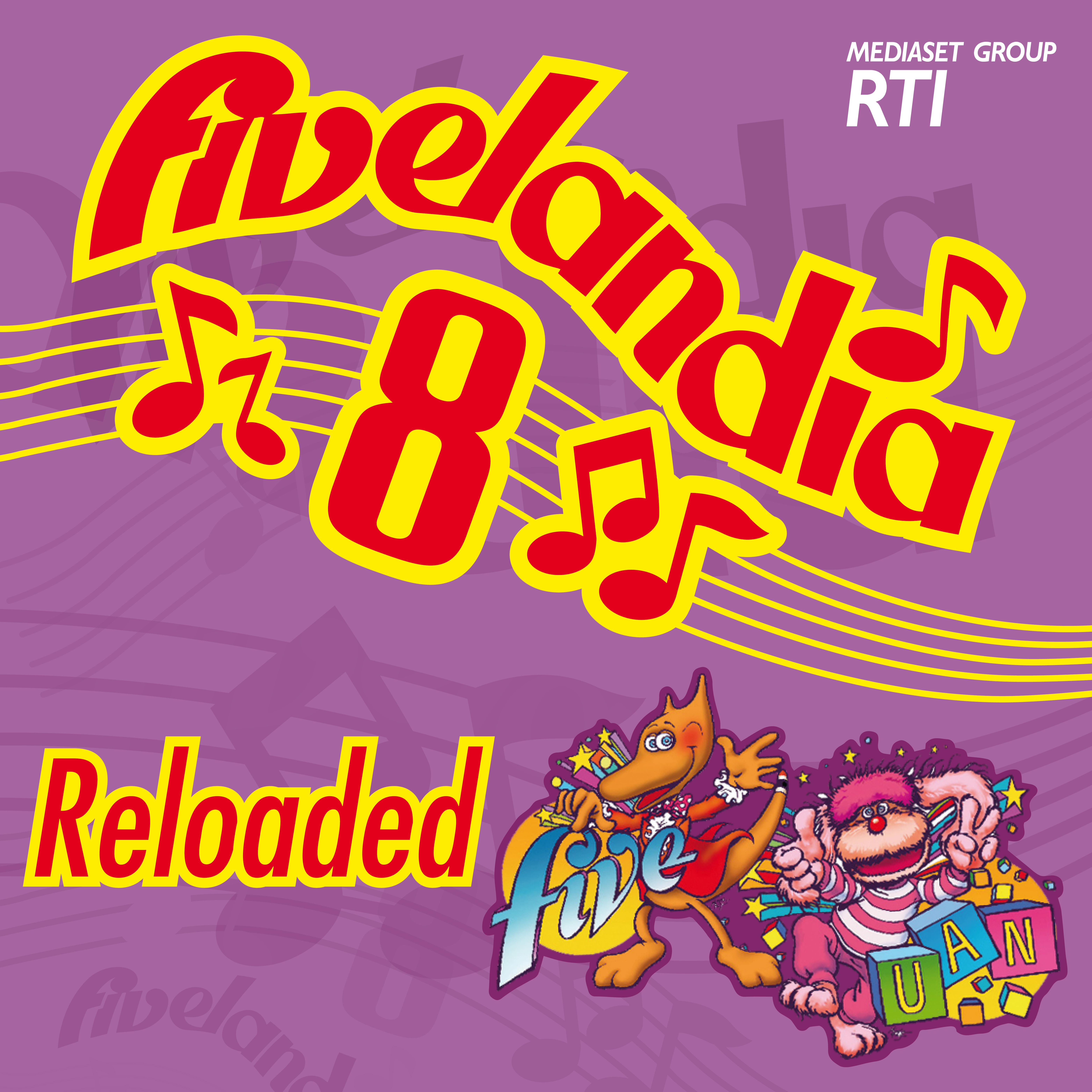 Fivelandia Reloaded - Vol.8