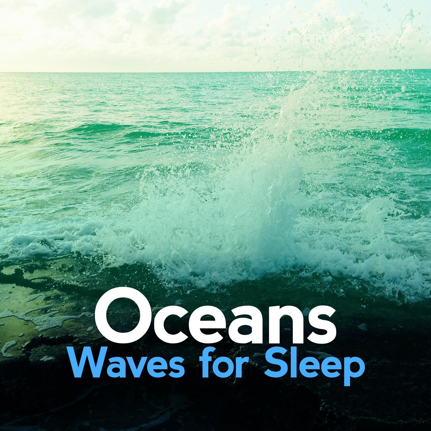 Oceans Waves for Sleep