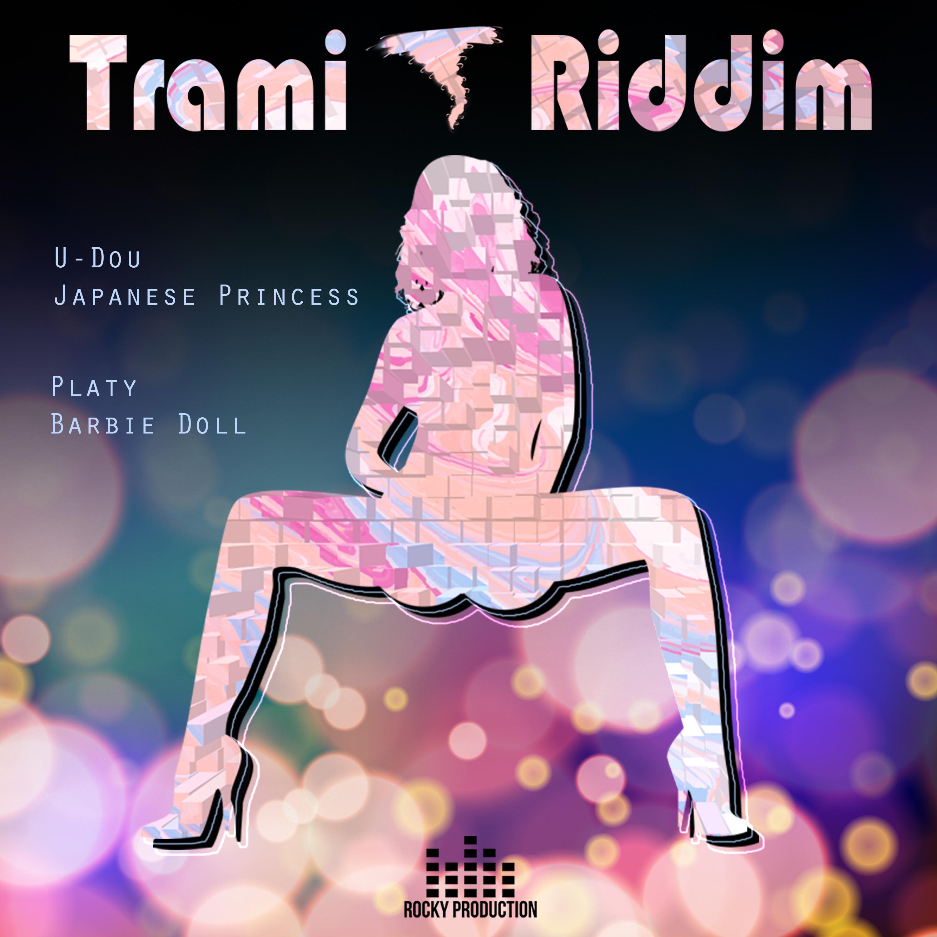 Trami Riddim