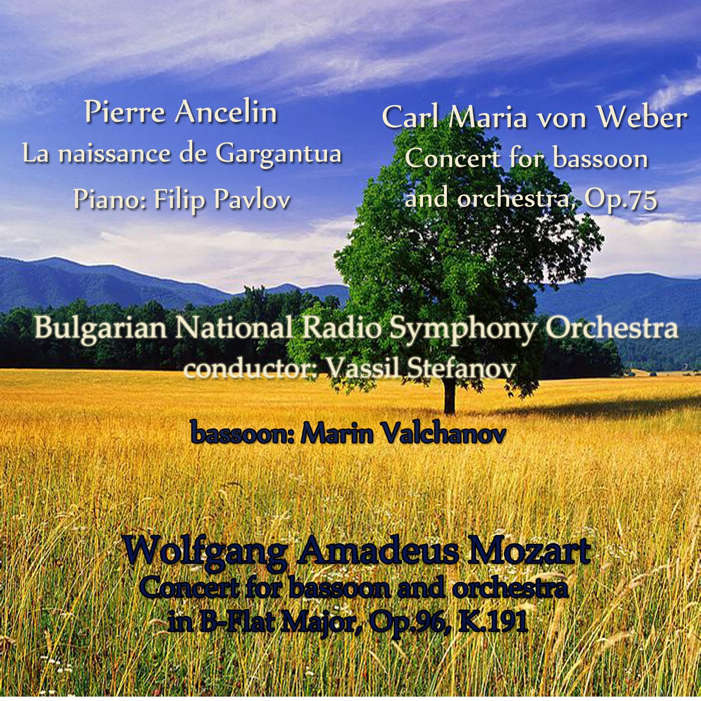 Wolfgang Amadeus Mozart - Carl Maria von Weber - Pierre Ancelin: Selected Works