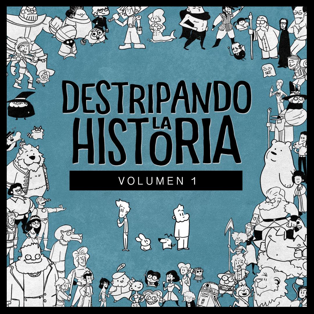 Destripando la Historia (Volumen 1)