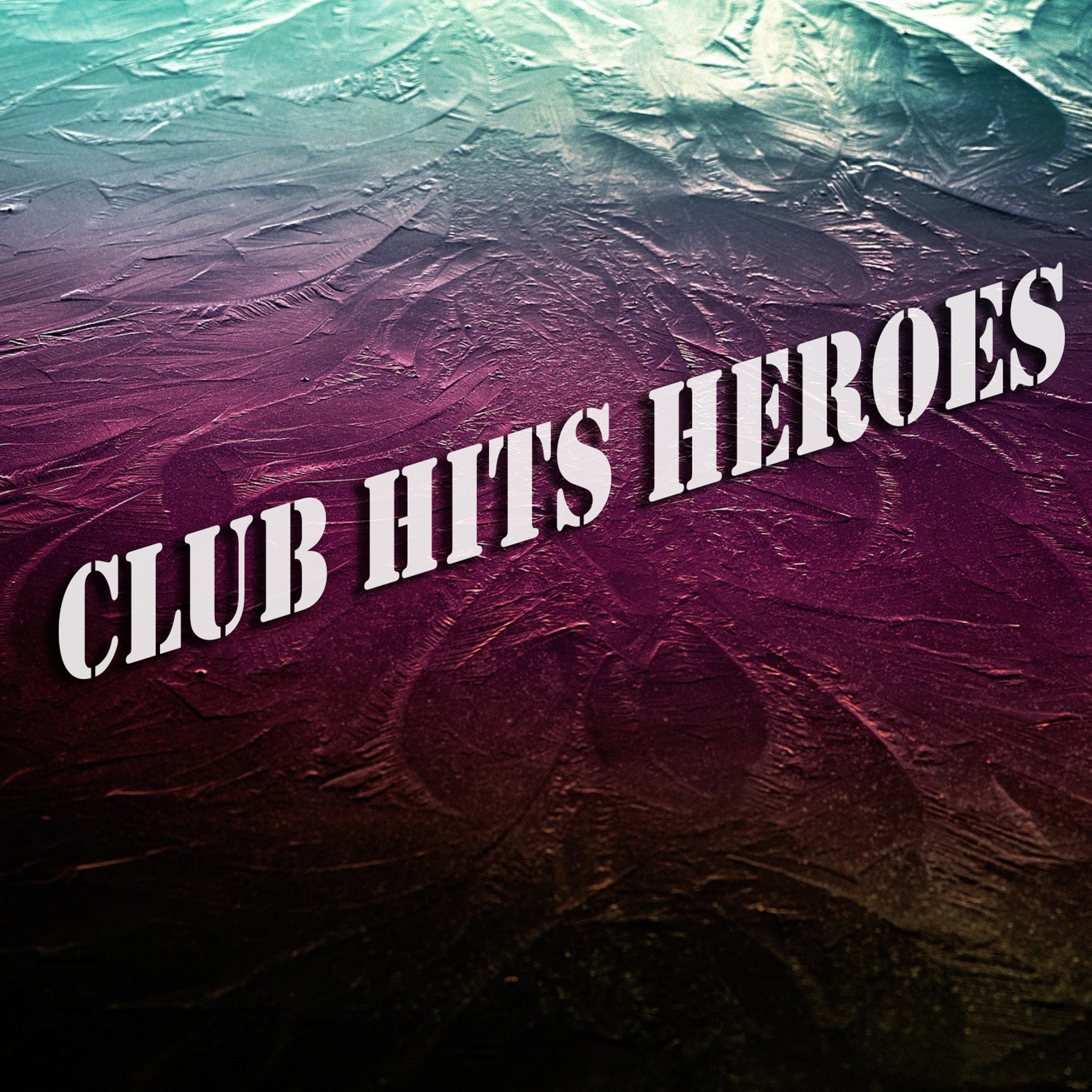 Club Hits Heroes