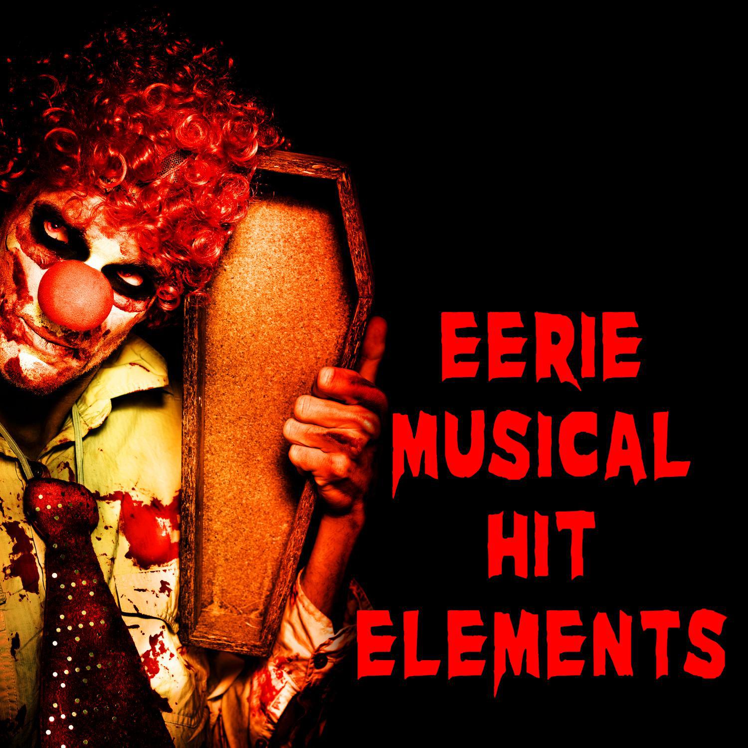 Eerie Musical Hit Elements