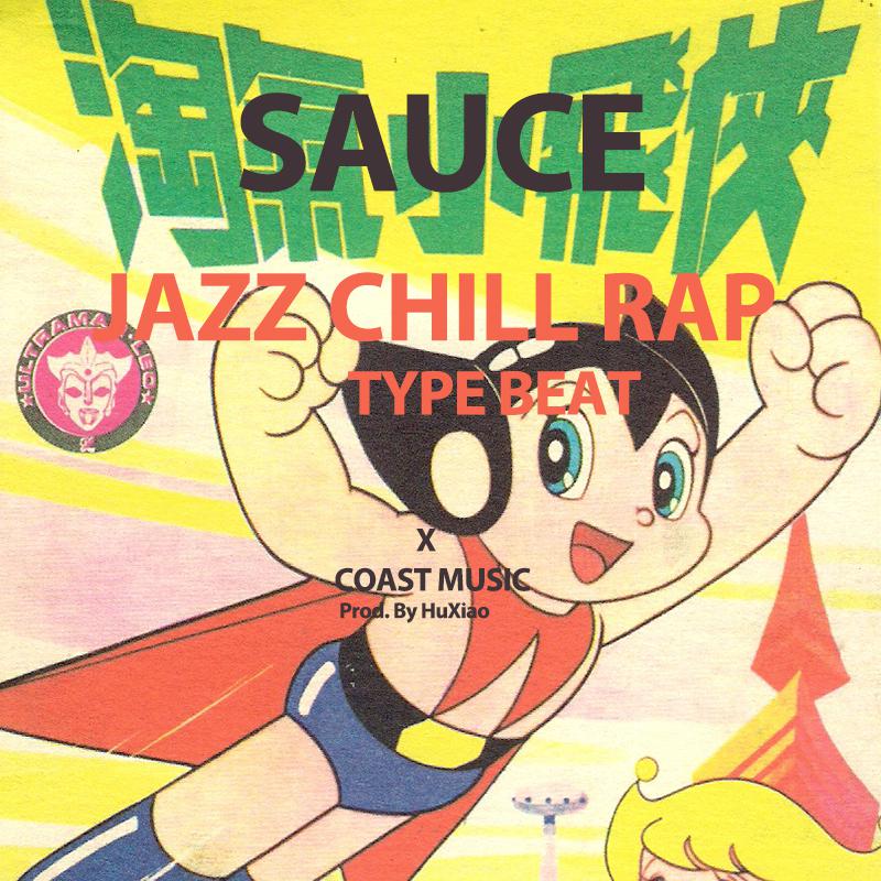 SAUCE JAZZ CHILL MOTION SOUL BEAT