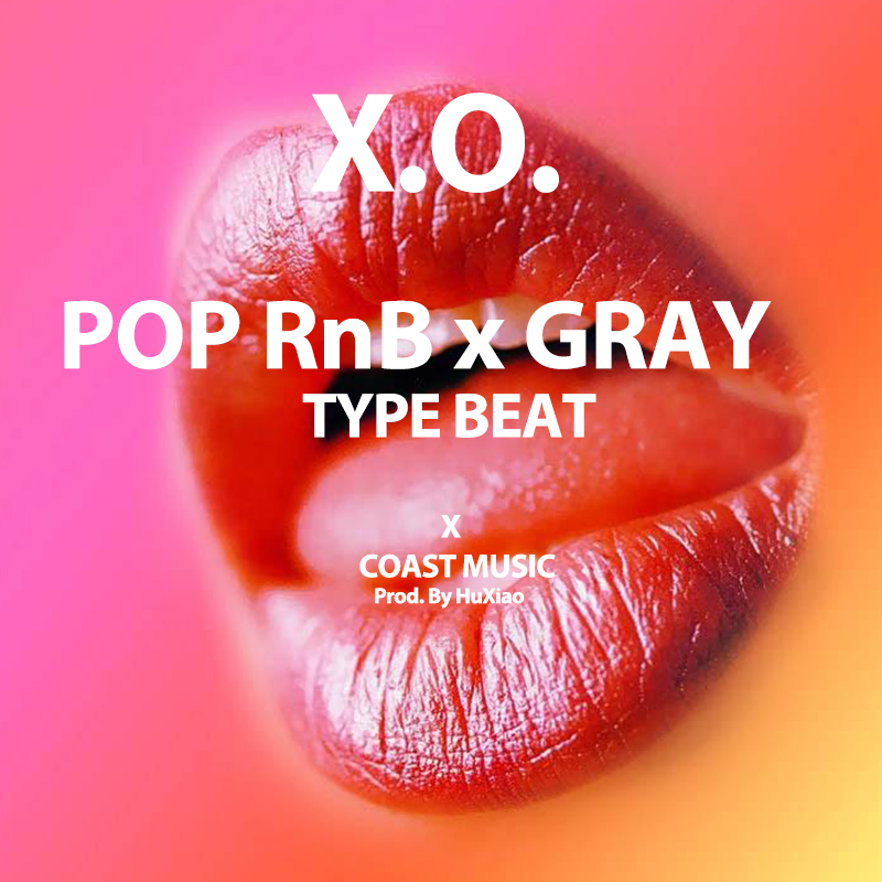 Pop RnB x Gray Korea TYPE BEAT X.O.