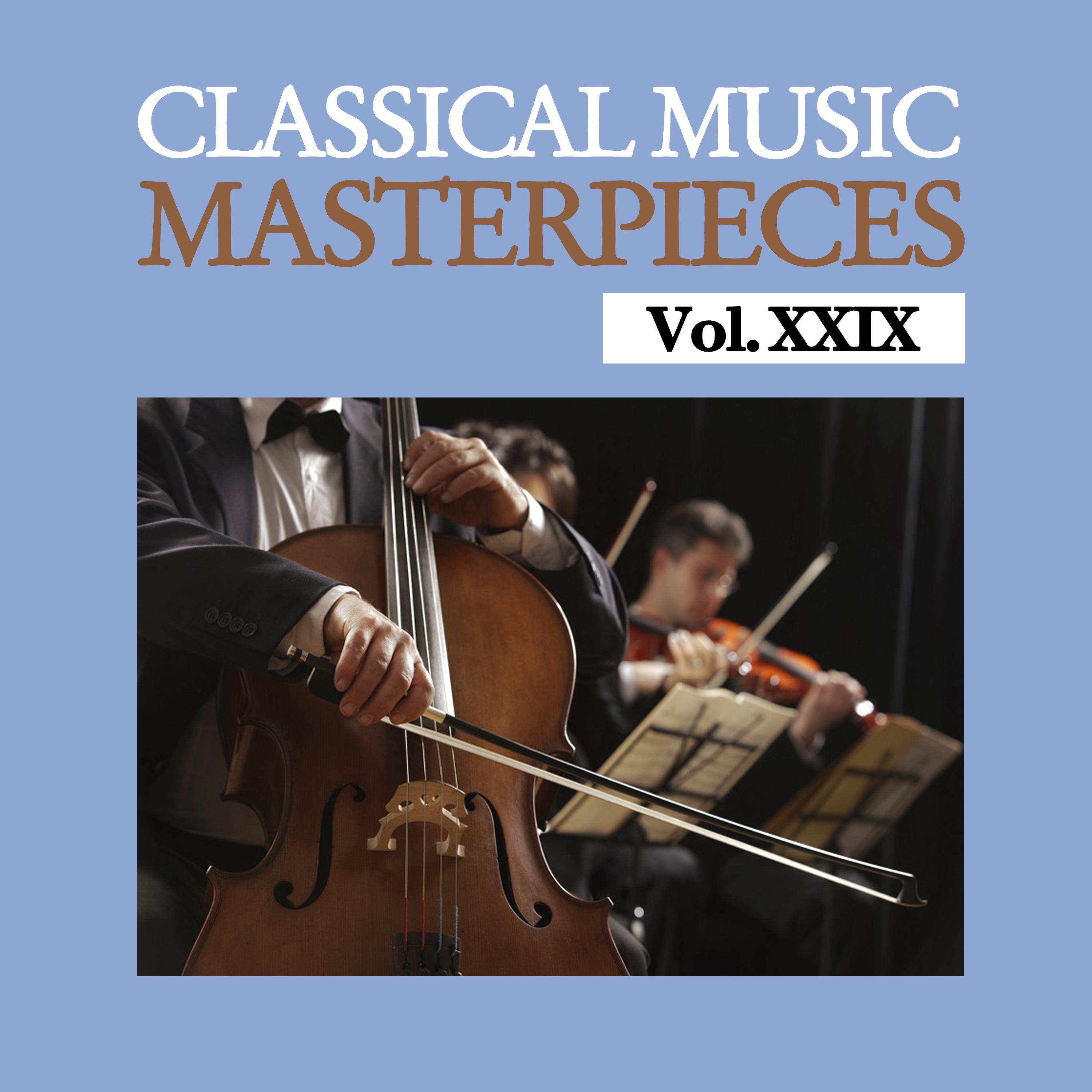 Classical Music Masterpieces, Vol. XXIX