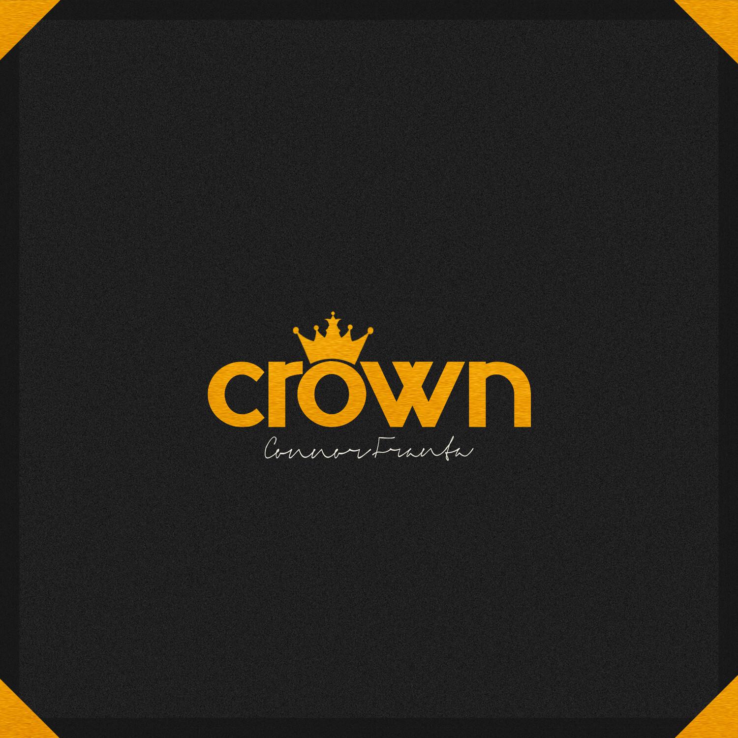 Crown, Vol. 1 (Connar Franta Presents)