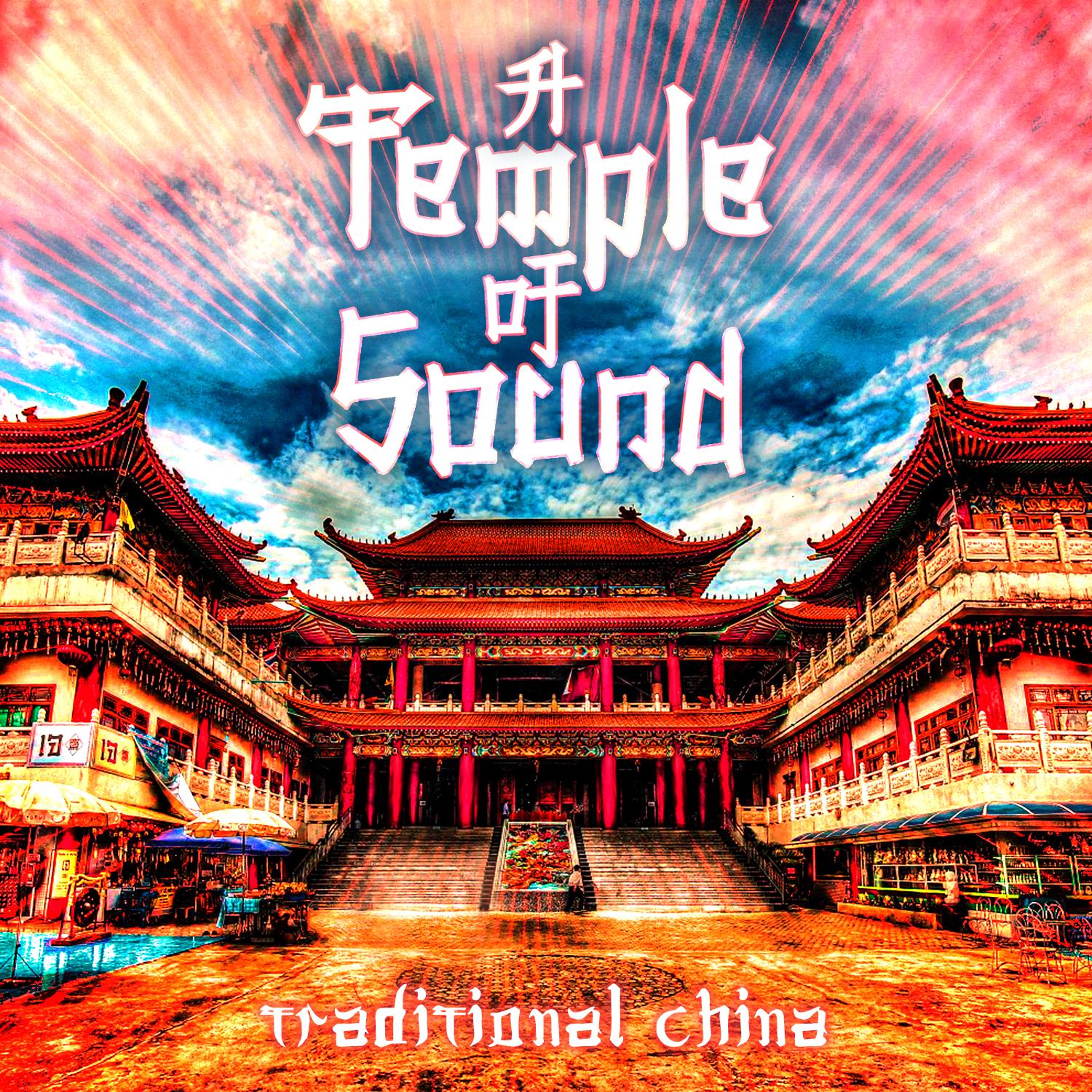 A Temple of Sound - Traditional China