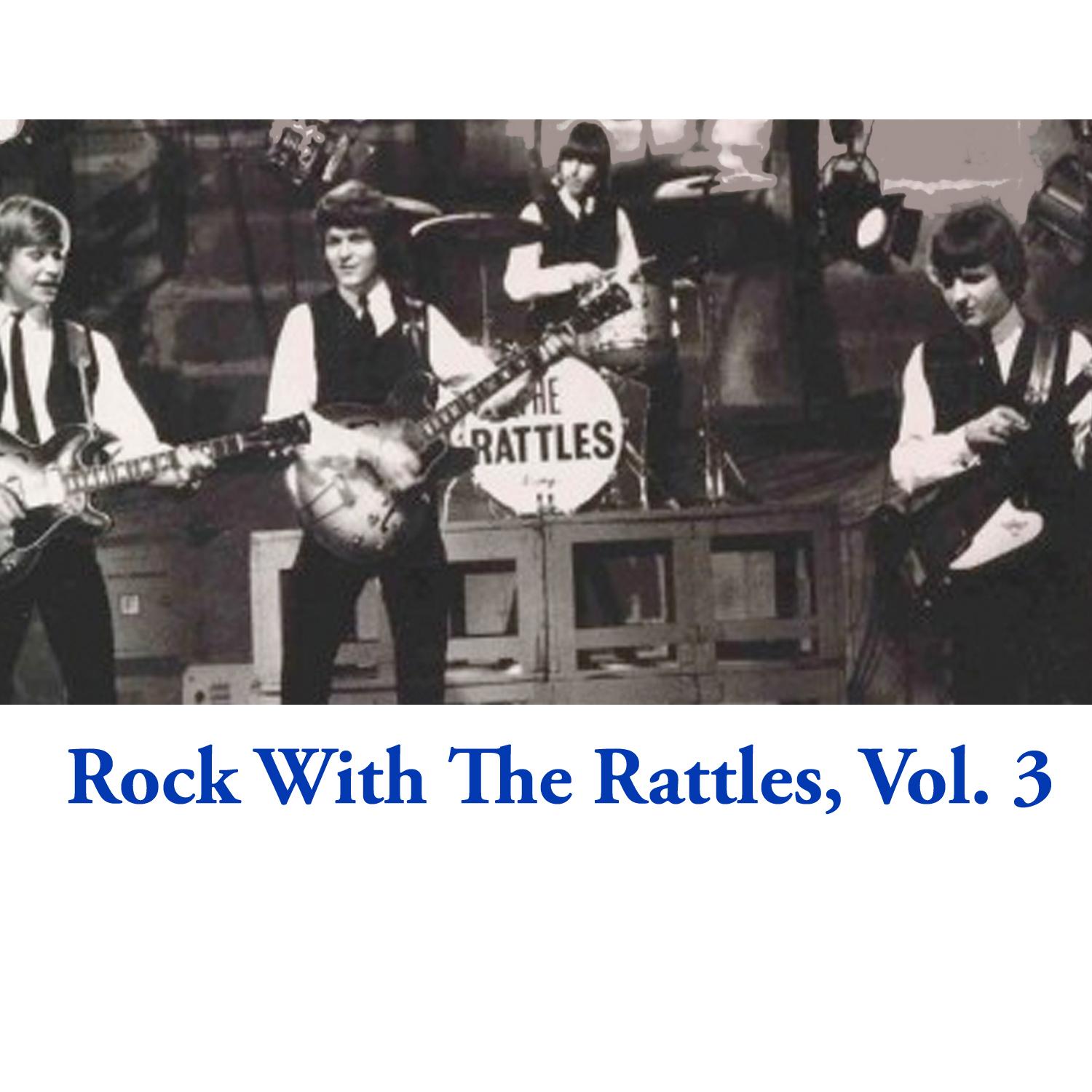 Rock with the Rattles, Vol. 3