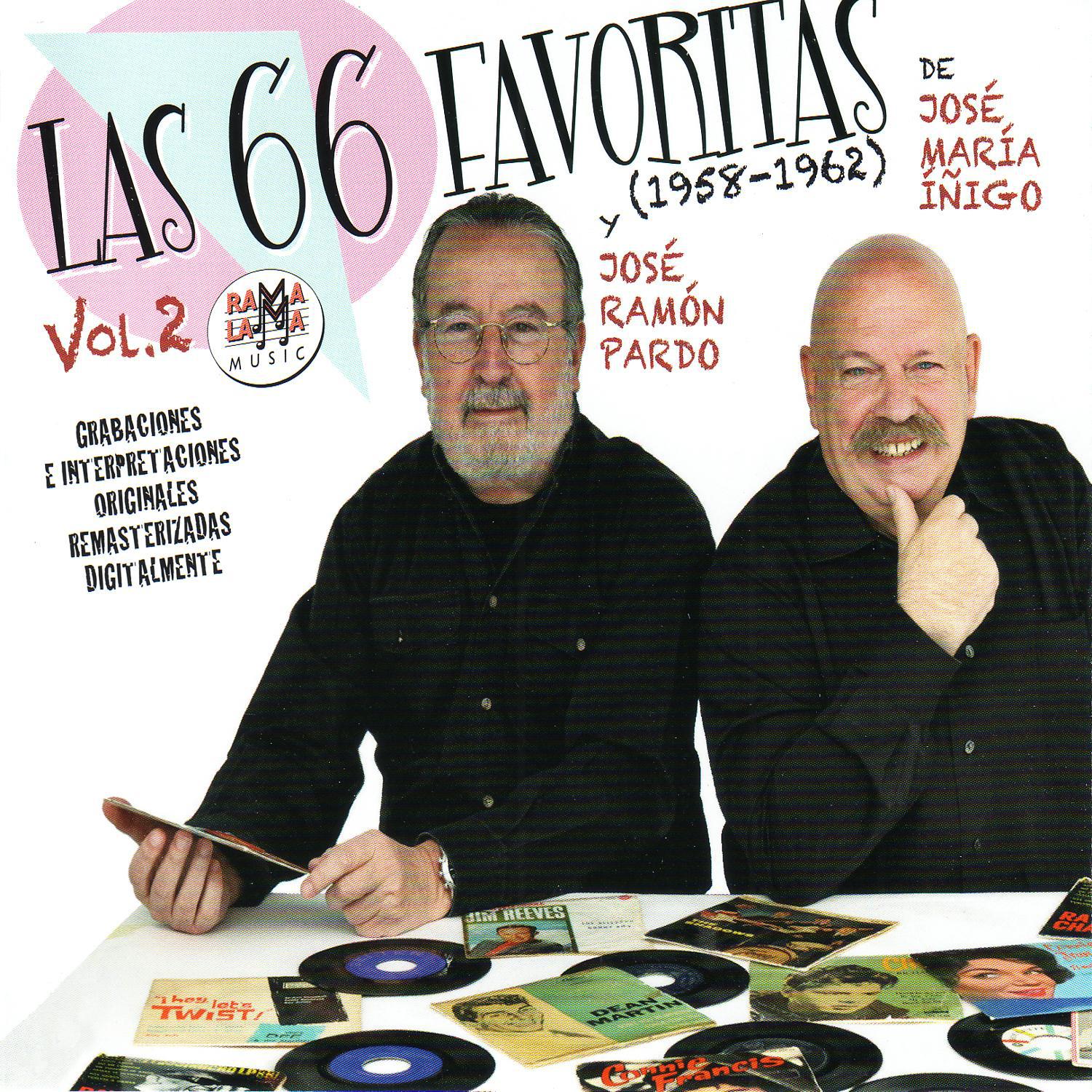 Las 66 Favoritas de Jose María Íñigo y José Ramón Pardo, Vol. 2 (1958-1962) [Remastered]