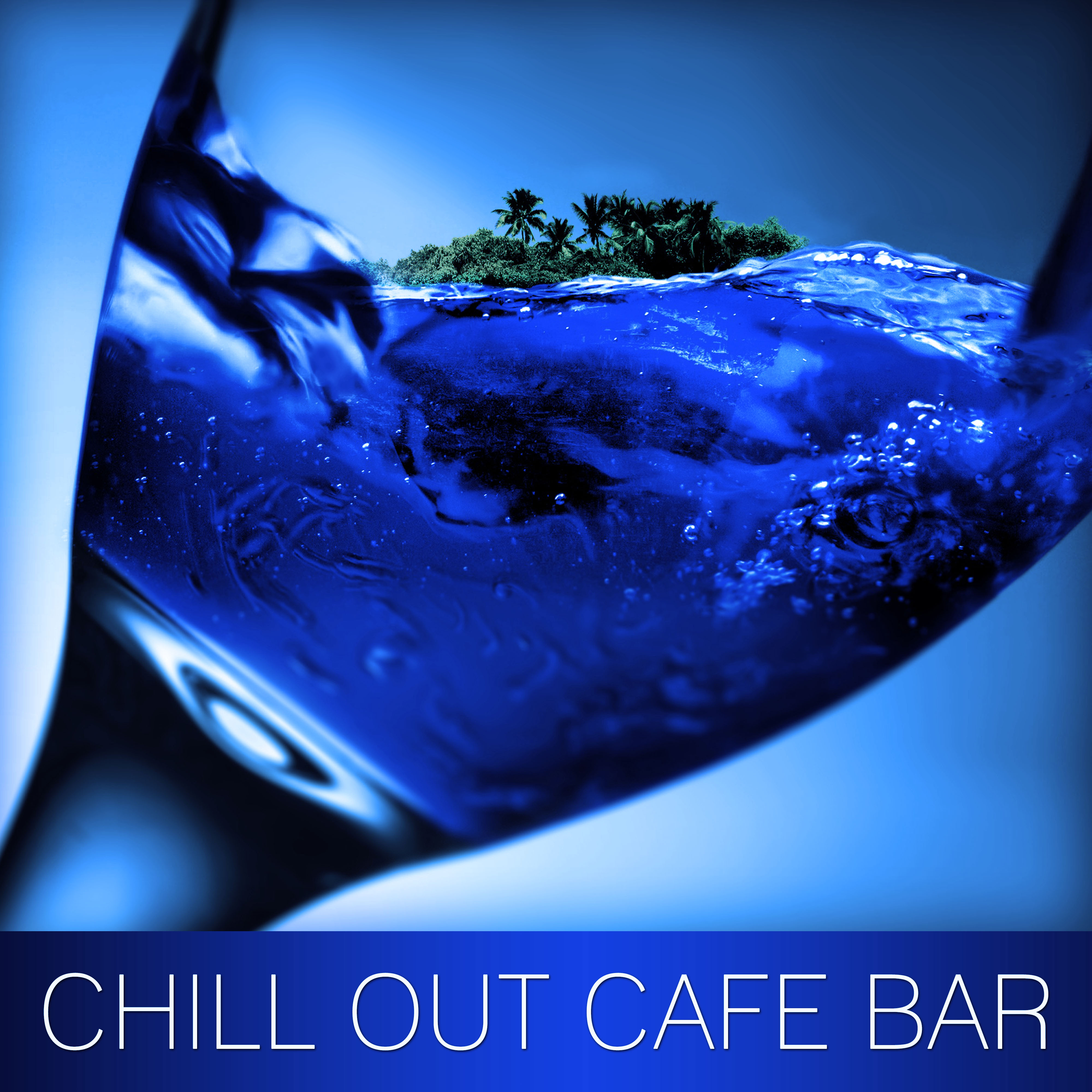 Chill Out Cafe Bar – Blue Lagoon, Drink Bar, Cocktail Party Ibiza, Miami Beach