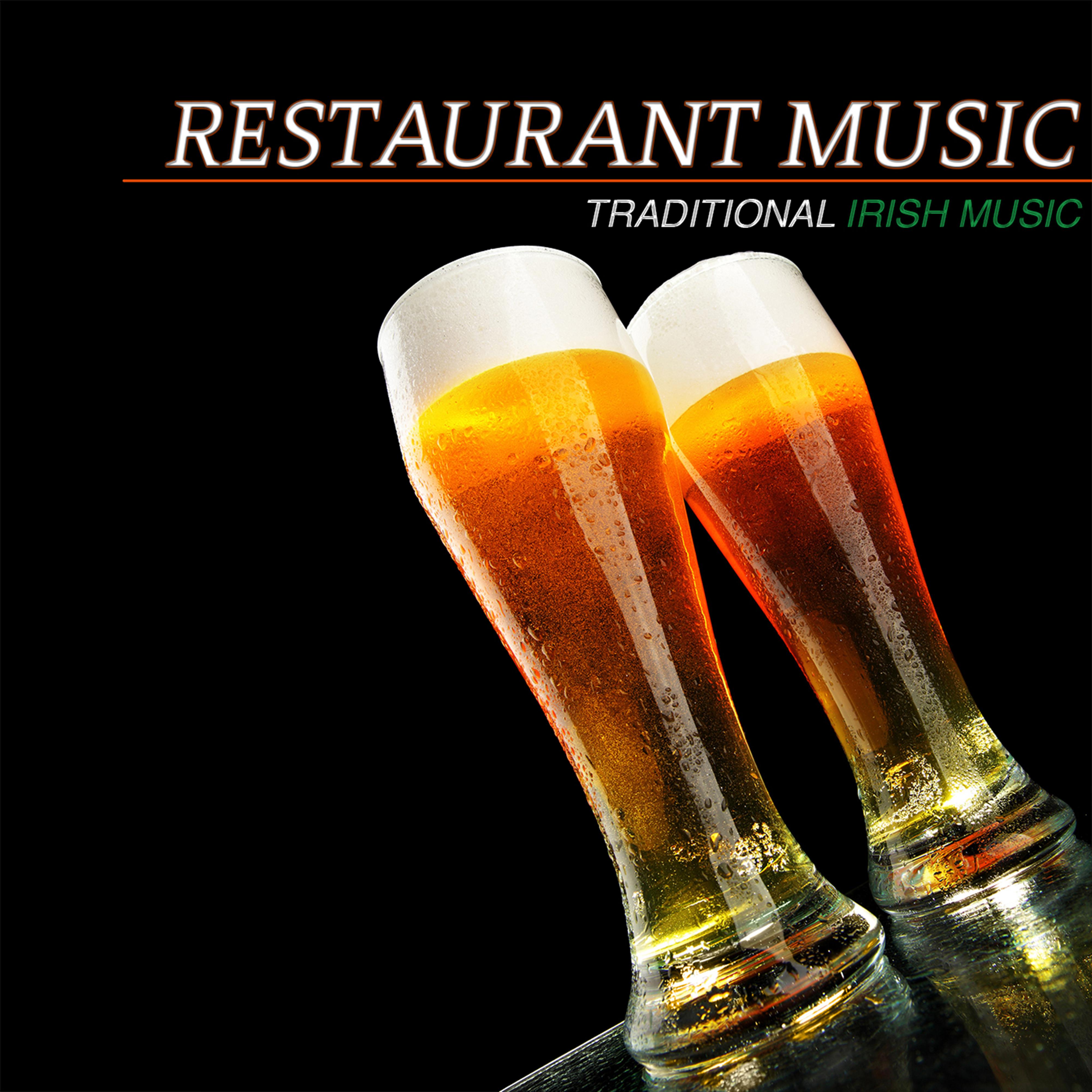 Restaurant Music: Traditional Irish Music & Irish Pub Songs (Best Instrumental Music and Restaurant Background Music)