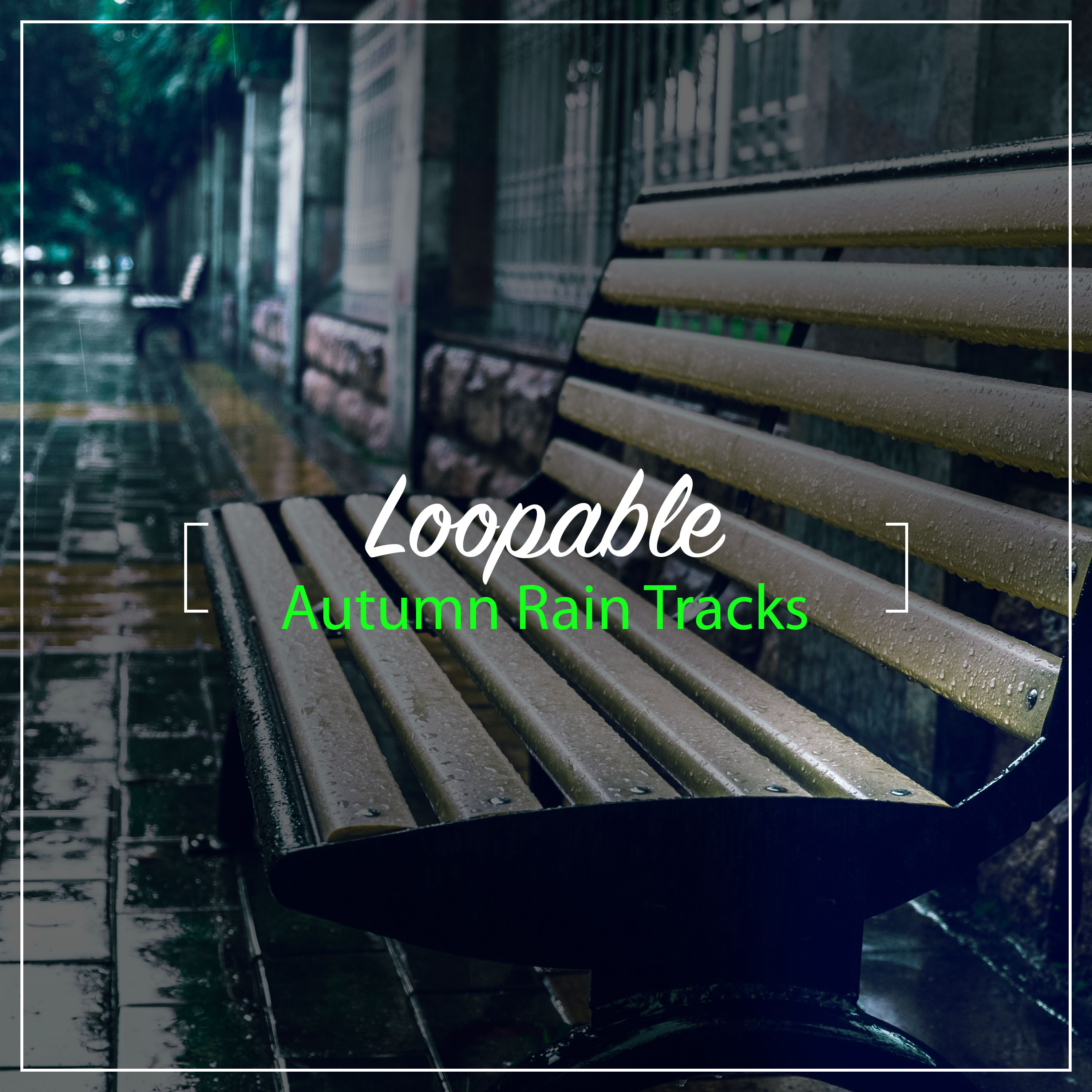 #17 Loopable Autumn Rain Tracks