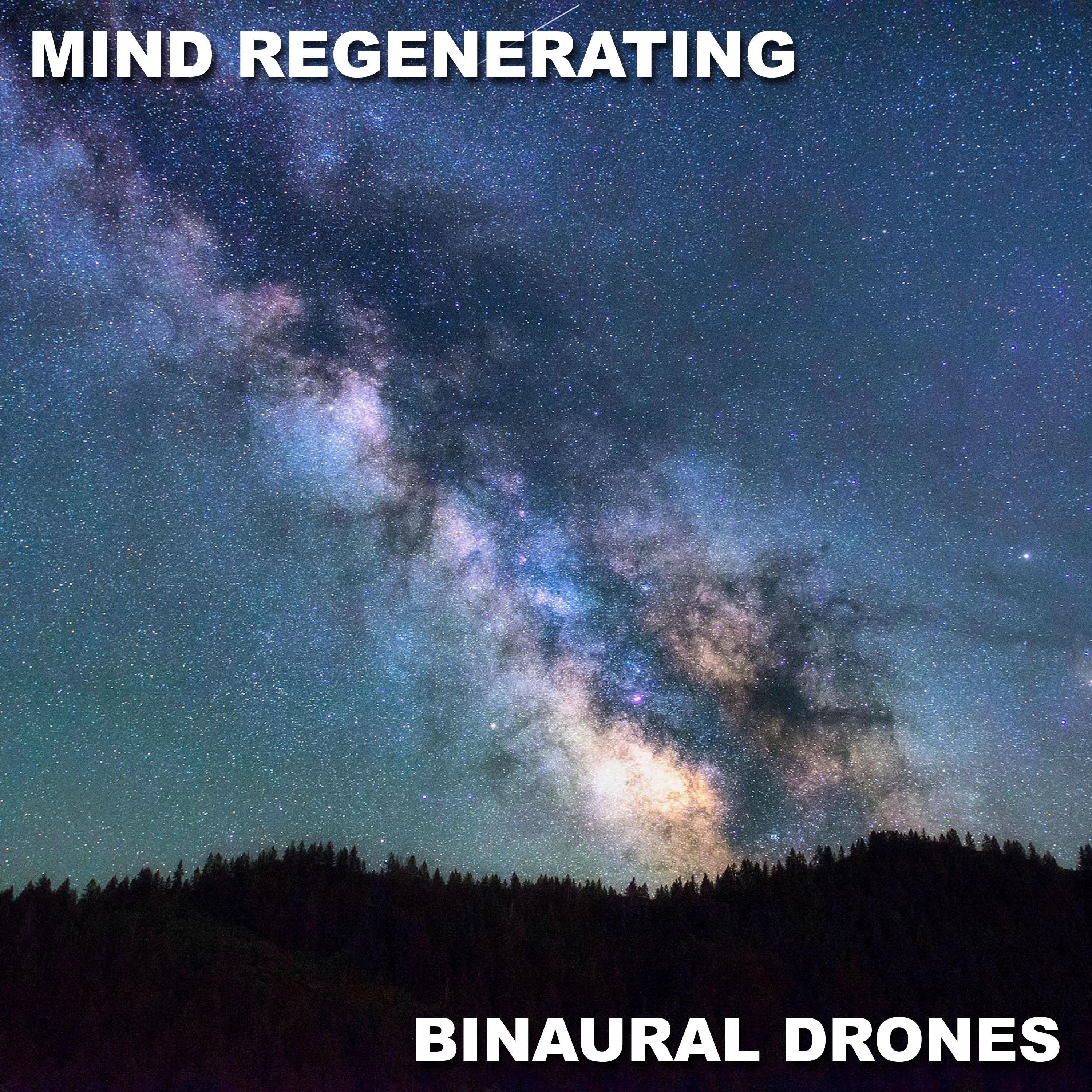 #16 Mind Regenerating Binaural Drones