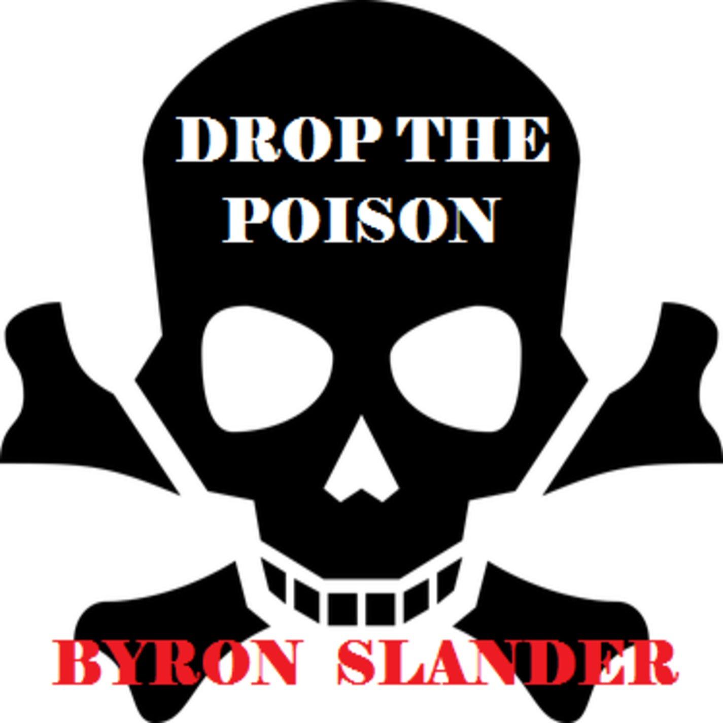 Drop The Poison